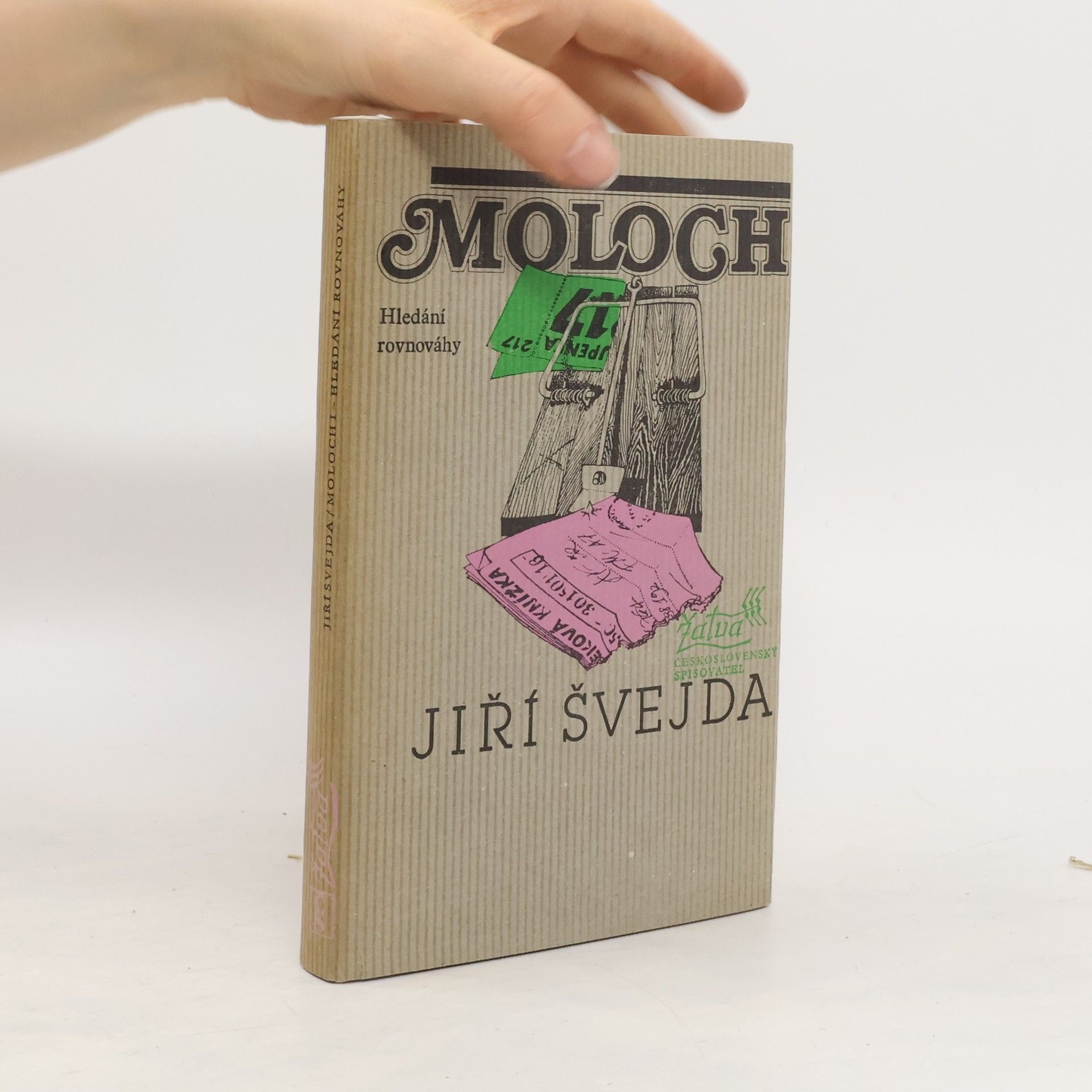 Jiří Švejda Moloch I. Hledání rovnováhy