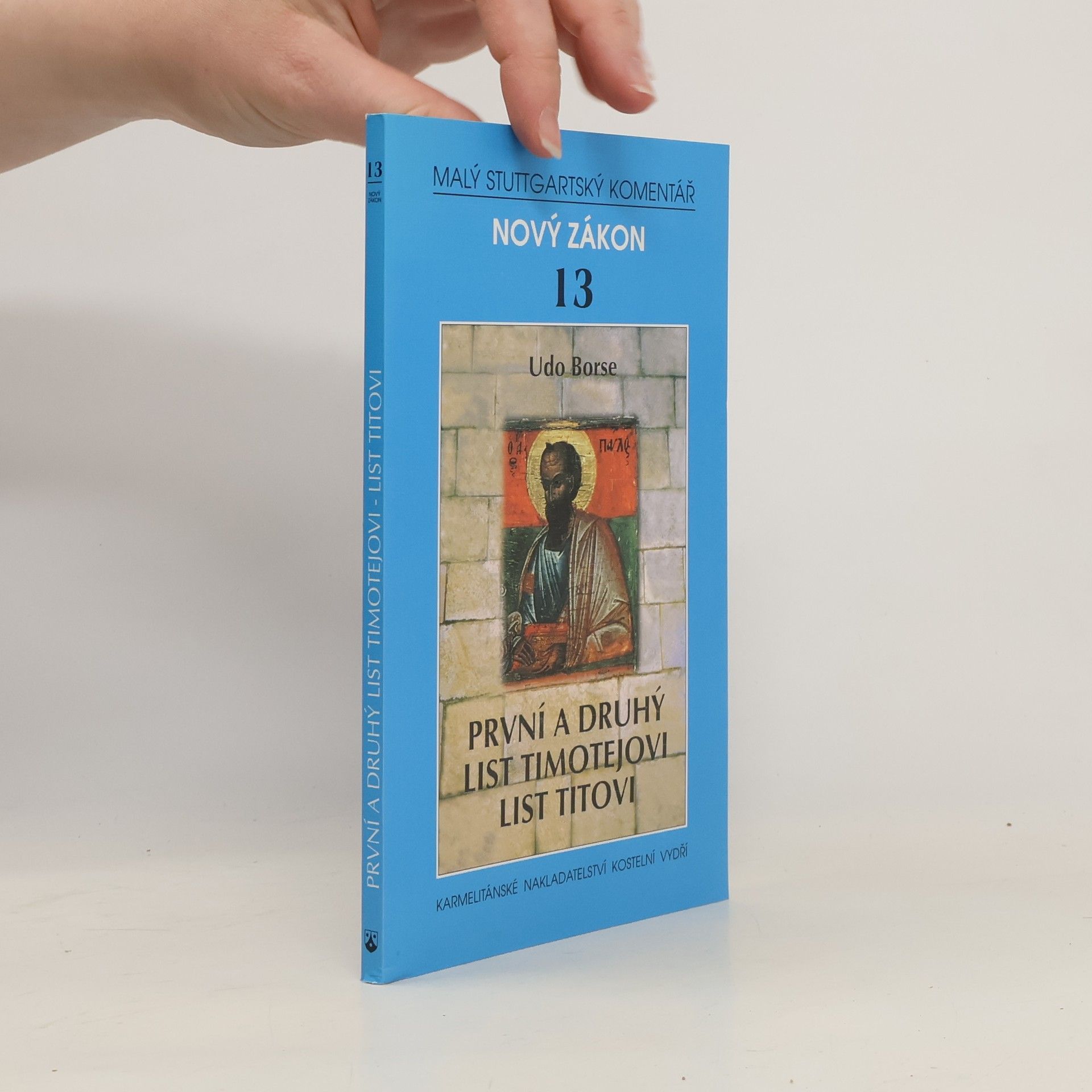 První a druhý list Timoteovi ; List Titovi