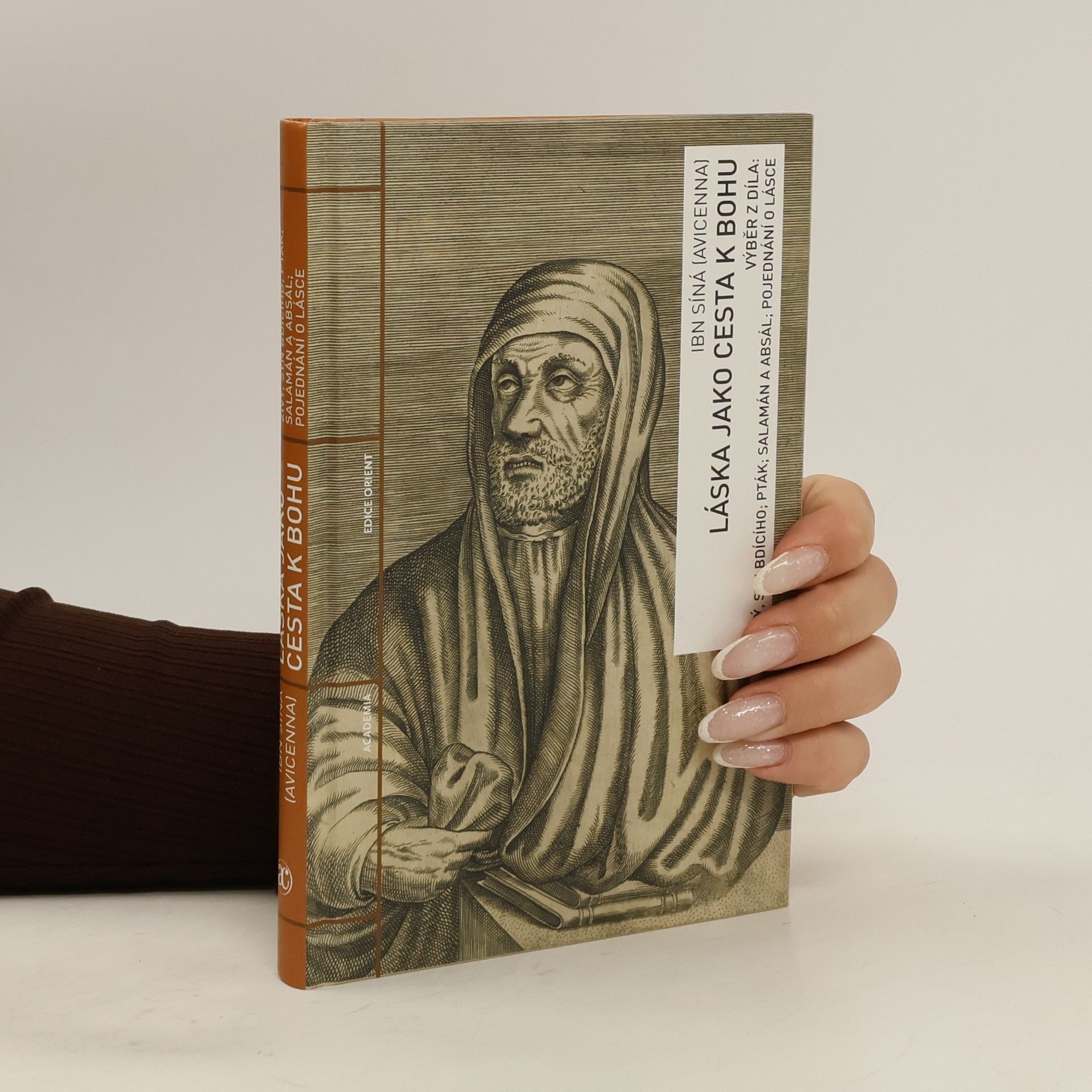 Avicenna Láska jako cesta k Bohu: Výběr z díla