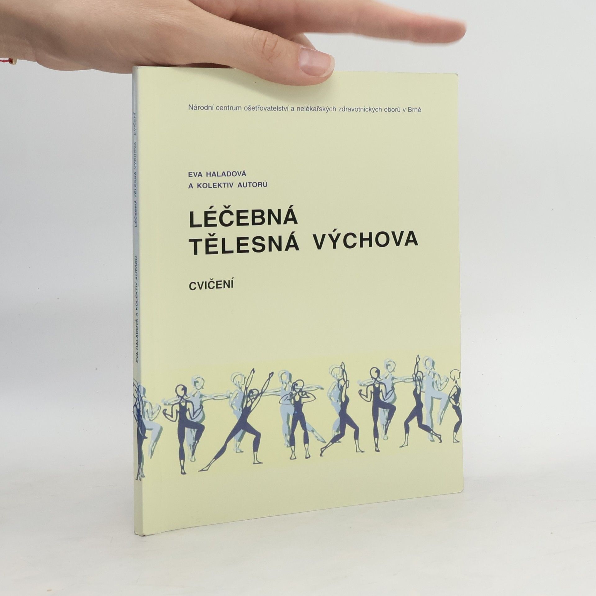 Eva Haladová Léčebná tělesná výchova