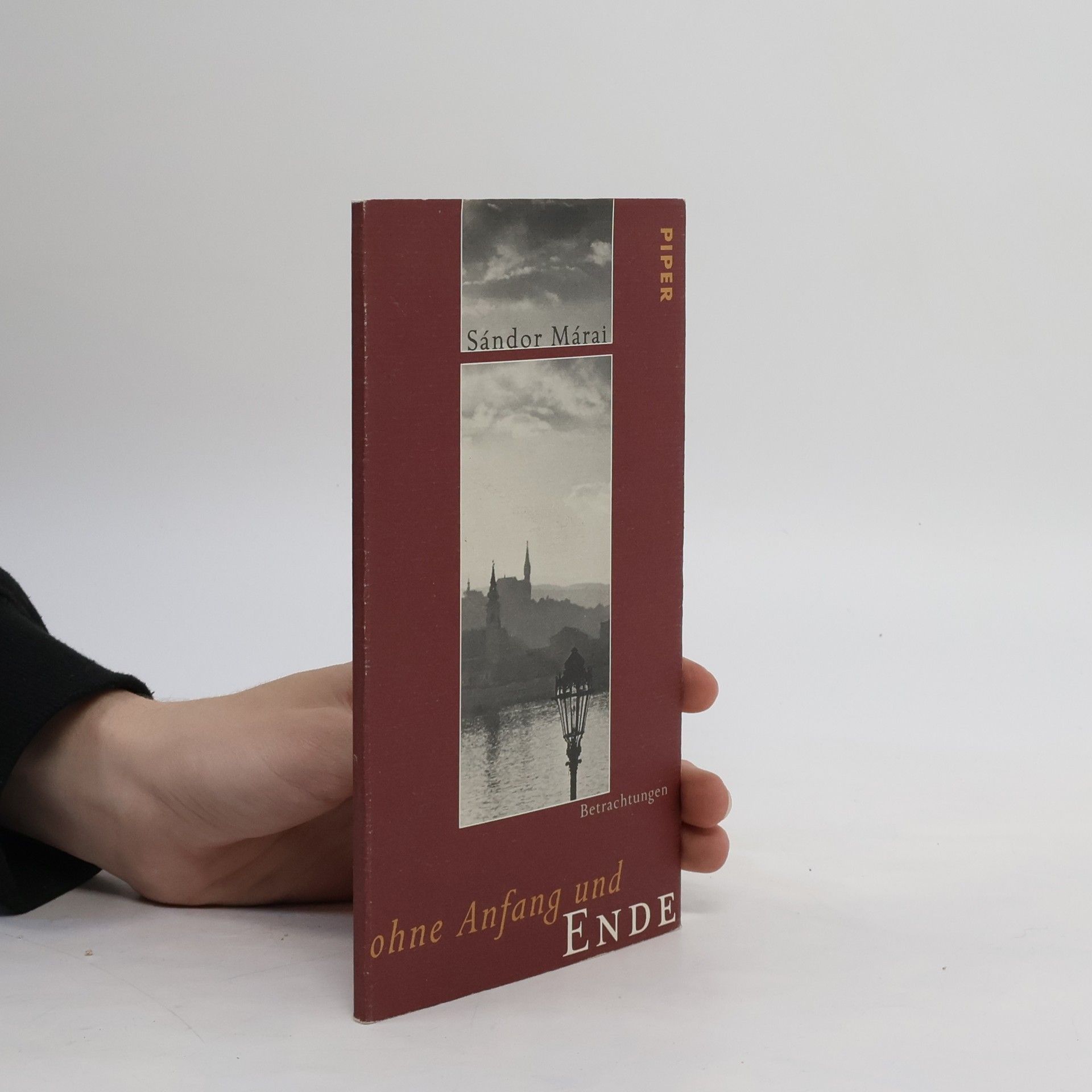 Sándor Márai Ohne Anfang und Ende
