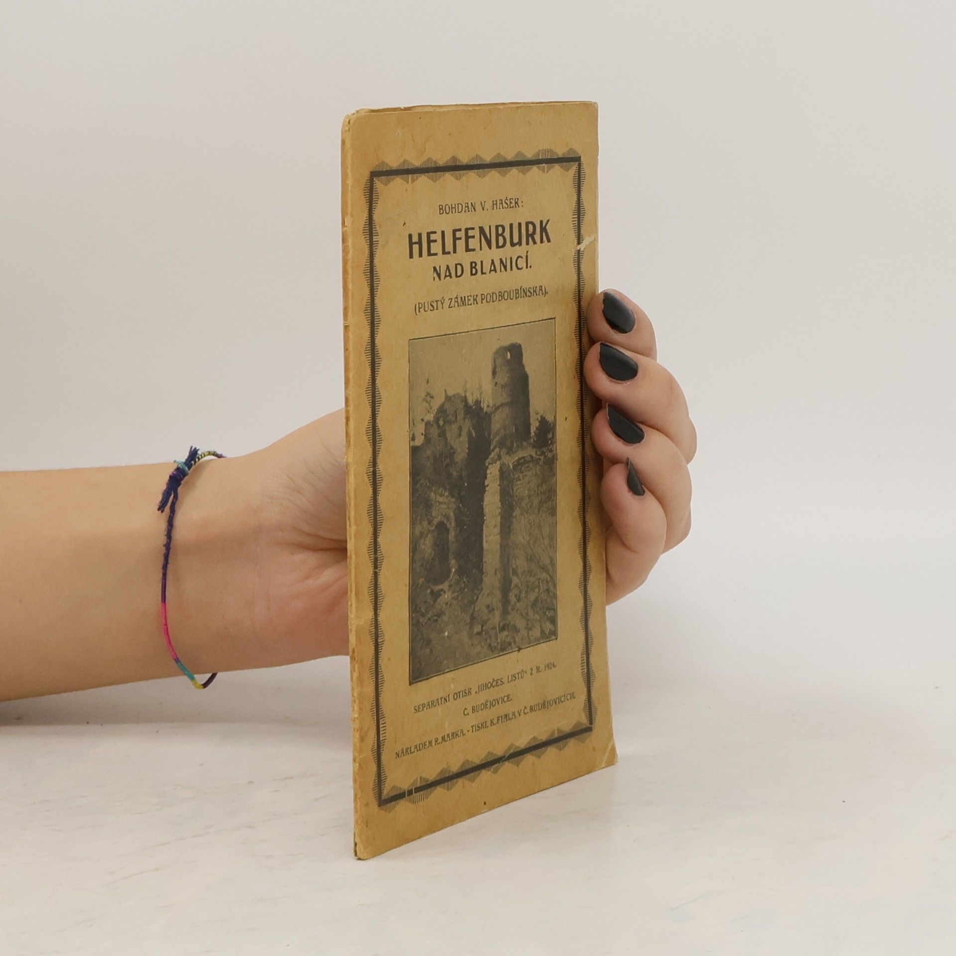 Bohdan V. Hašek Helfenburk nad Blanicí (pustý zámek Podboubínska)