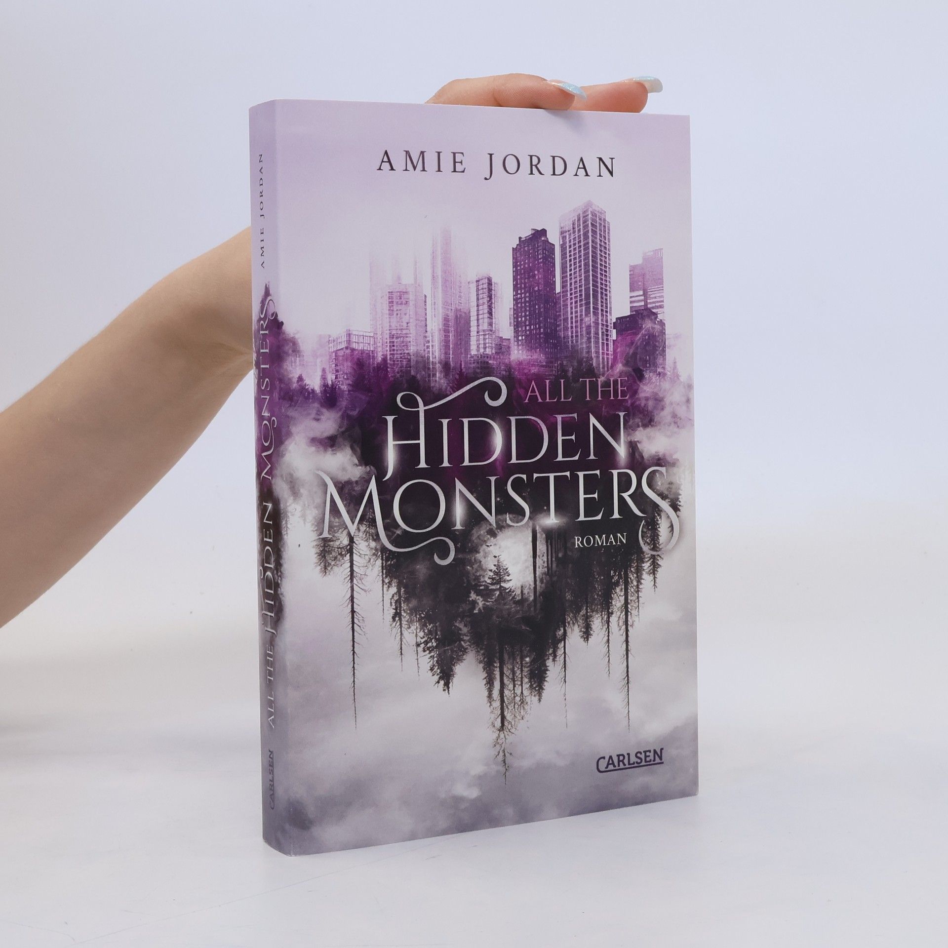 Amie Jordan All The Hidden Monsters
