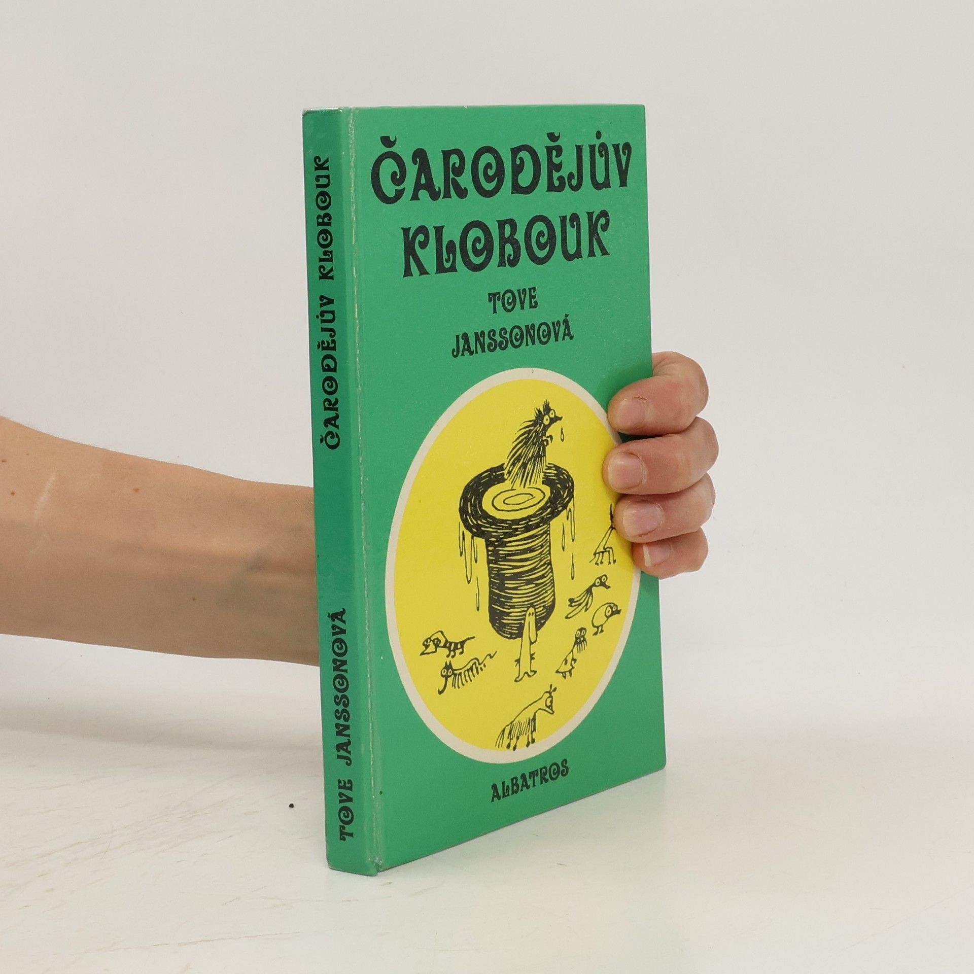 Tove Jansson Čarodějův klobouk