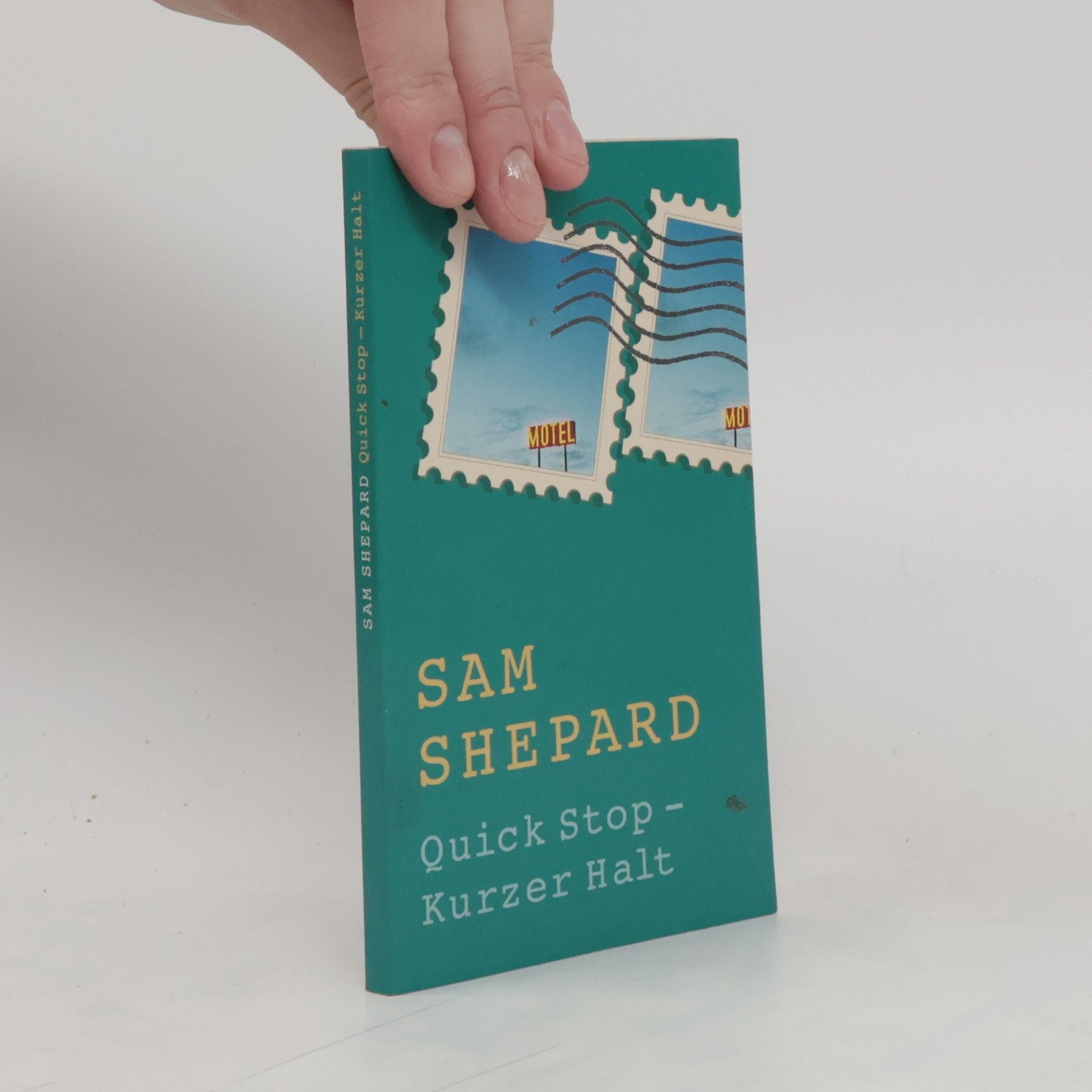 Sam Shepard Quick Stop - Kurzer Halt