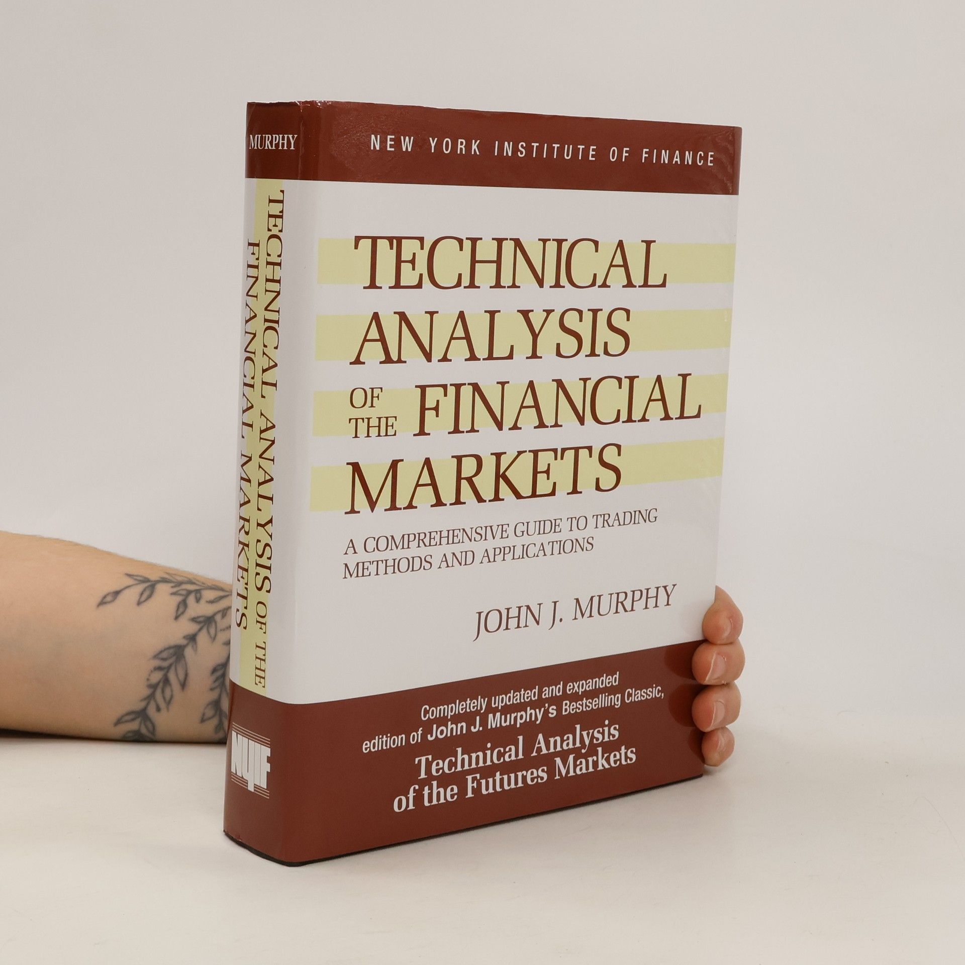John J. Murphy Technical Analysis of the Financial Markets