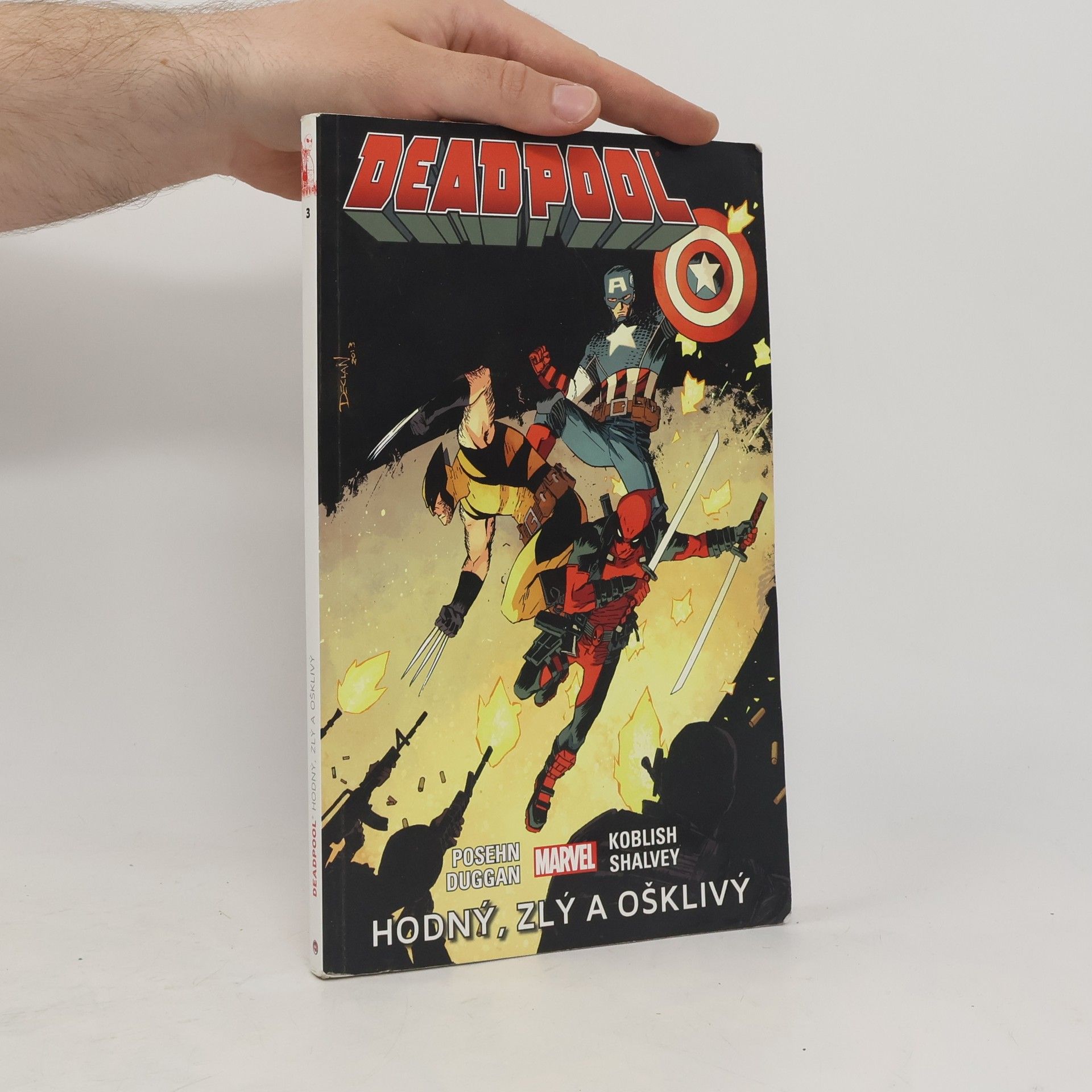 Gerry Duggan Deadpool 3. Hodný, zlý a ošklivý