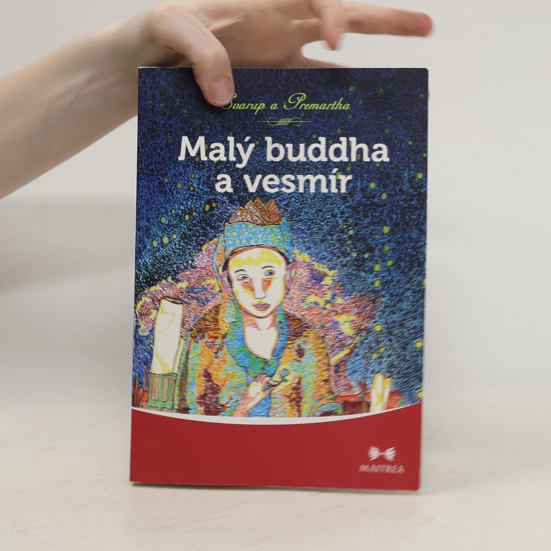 Svarup Malý Buddha a vesmír