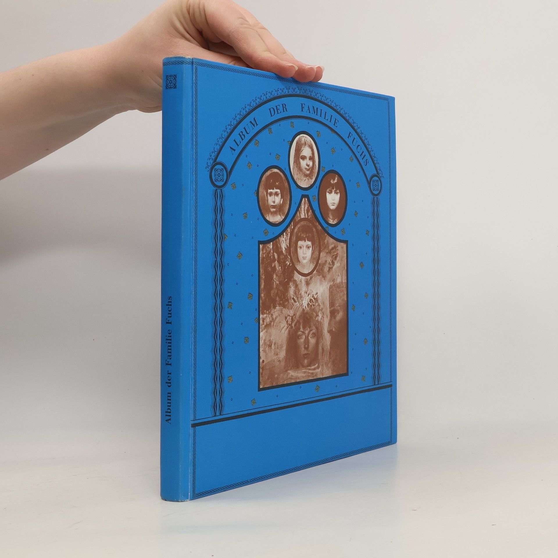 Ernst Fuchs Album der Familie Fuchs