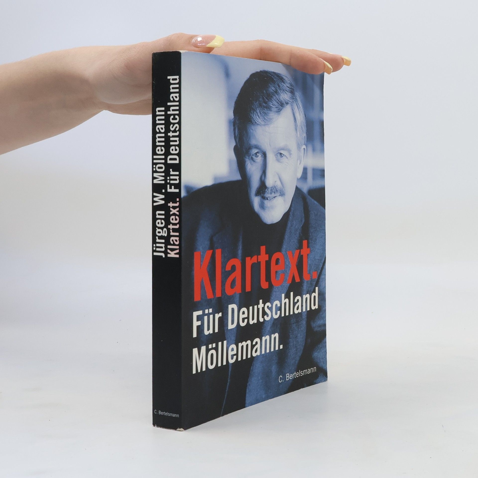 Ju rgen W. Mo llemann Klartext. Für Deutschland