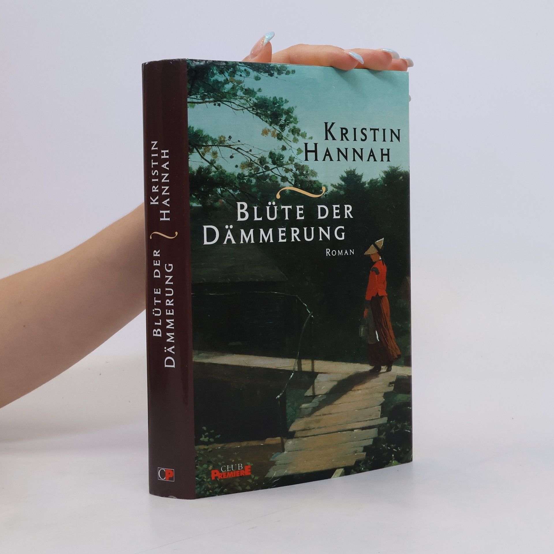 Kristin Hannah Blüte der Dämmerung