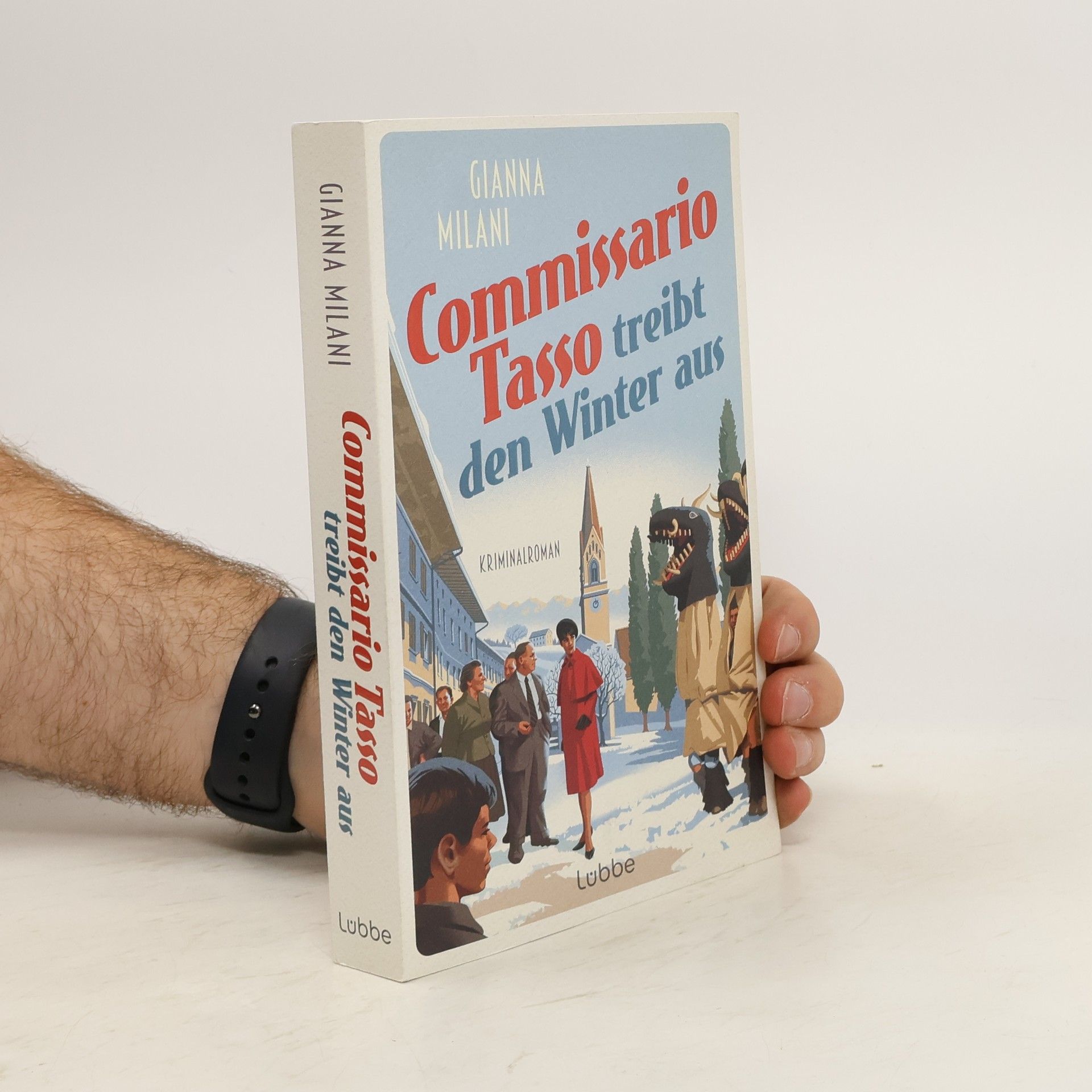 Gianna Milani Commissario Tasso treibt den Winter aus