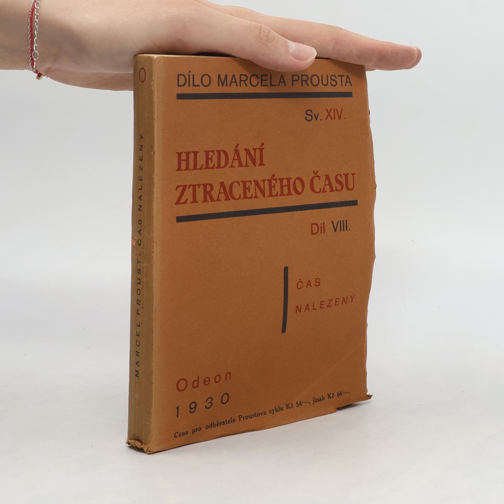 Marcel Proust Hledání ztraceného času VIII. Čas nalezený