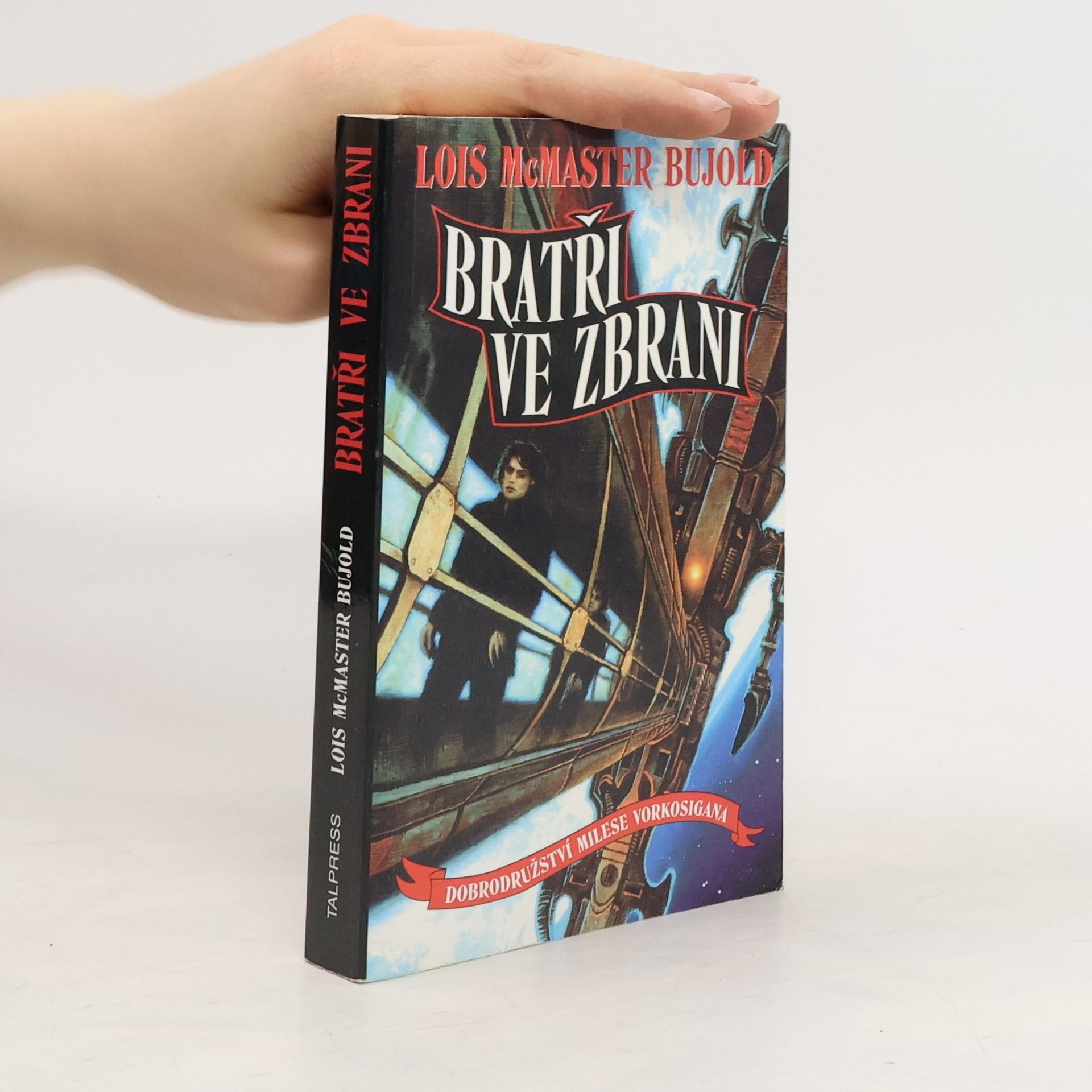 Lois McMaster Bujold Bratři ve zbrani