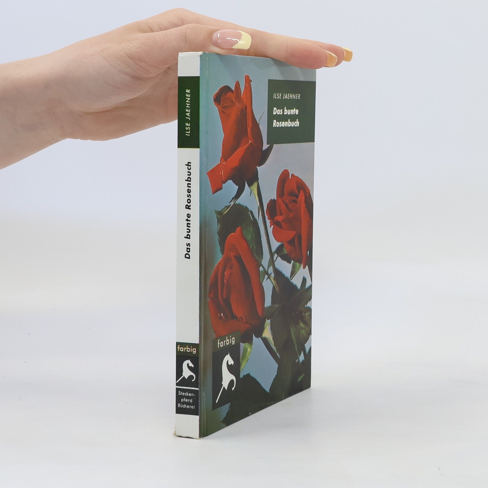 Ilse Jaehner Das bunte Rosenbuch