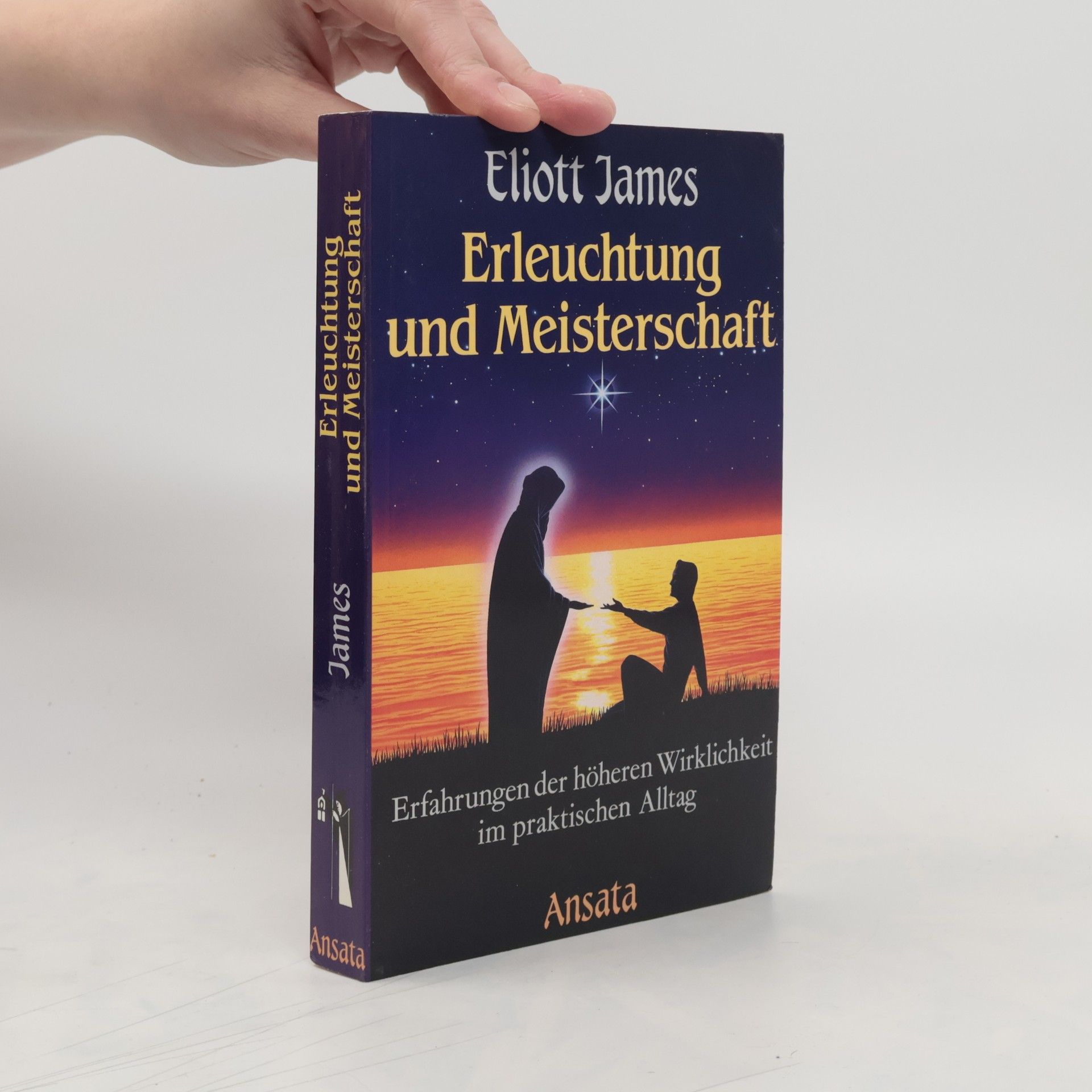 Eliott James Erleuchtung und Meisterschaft