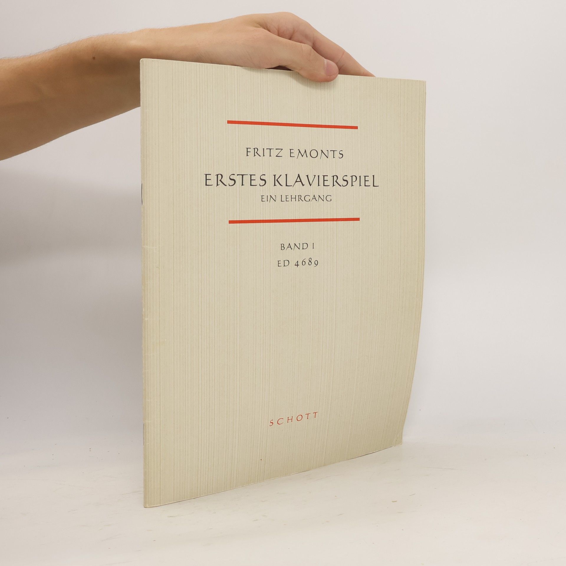 Fritz Emonts Erstes Klavierspiel. Ein Lehrgang. Band 1
