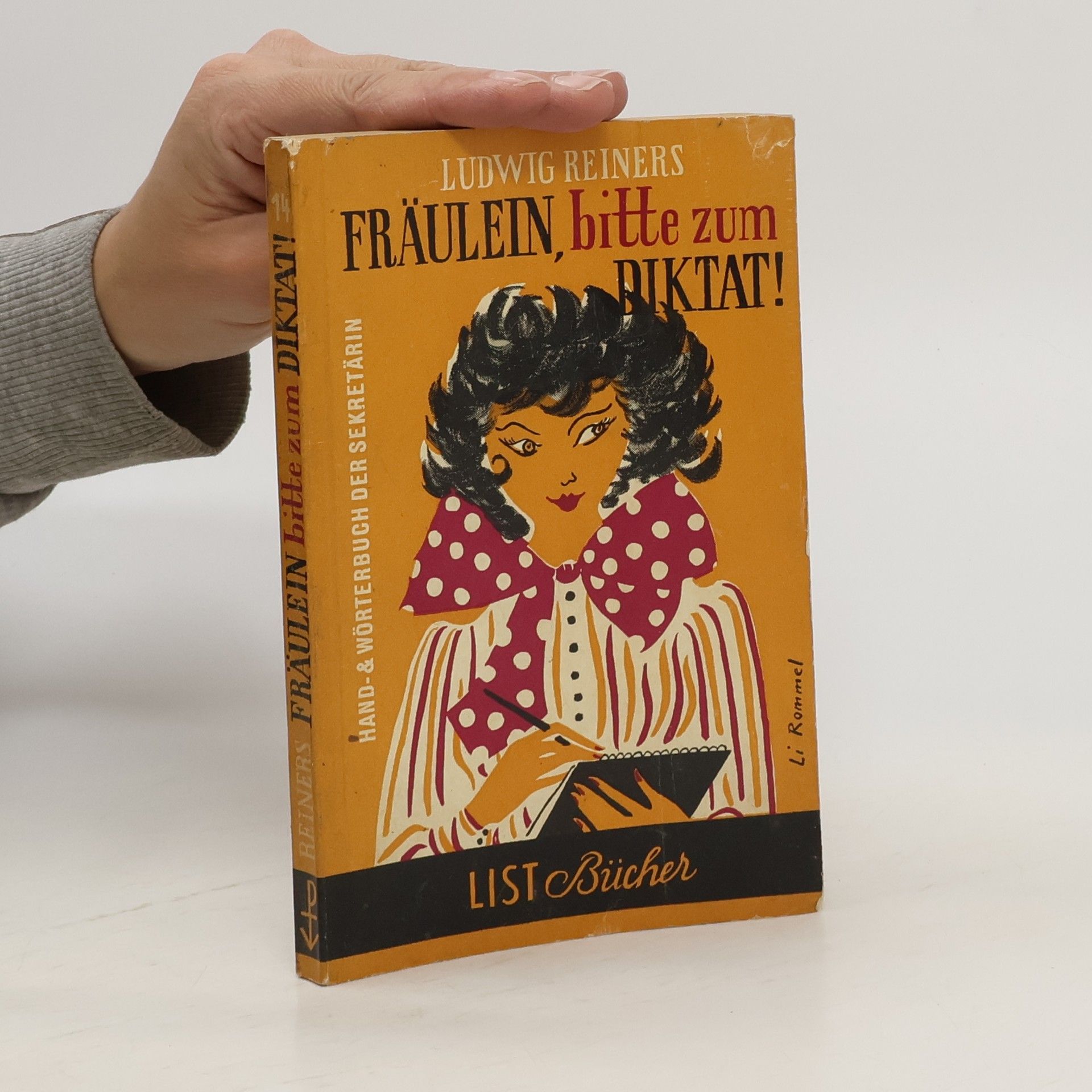 Ludwig Reiners Fräulein, bitte zum Diktat!