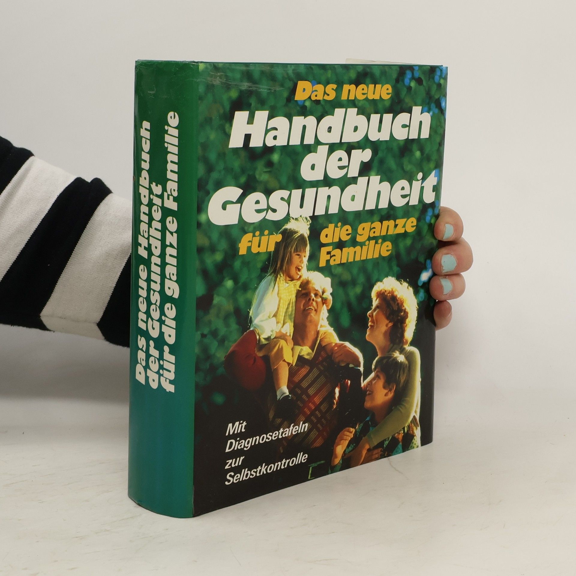 Autorenkollektiv Das neue Handbuch der Gesundheit für die ganze Familie
