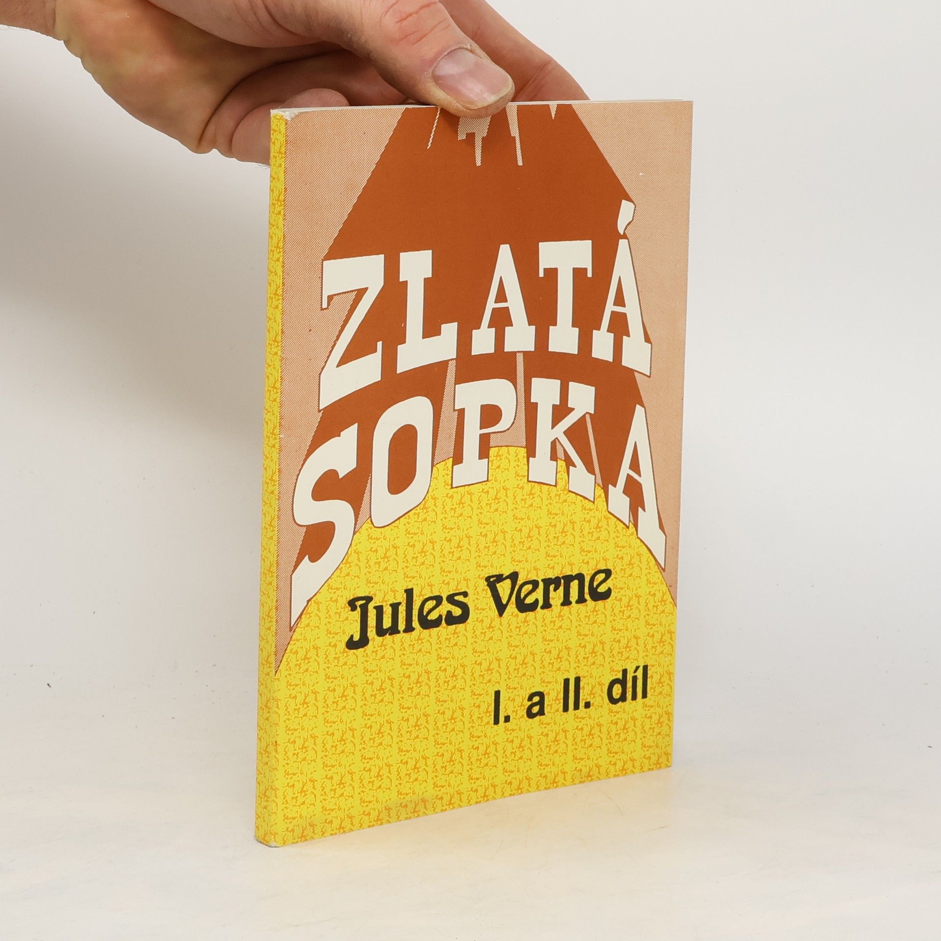 Jules Verne Zlatá sopka I. a II. díl (2 díly v jednom svazku)