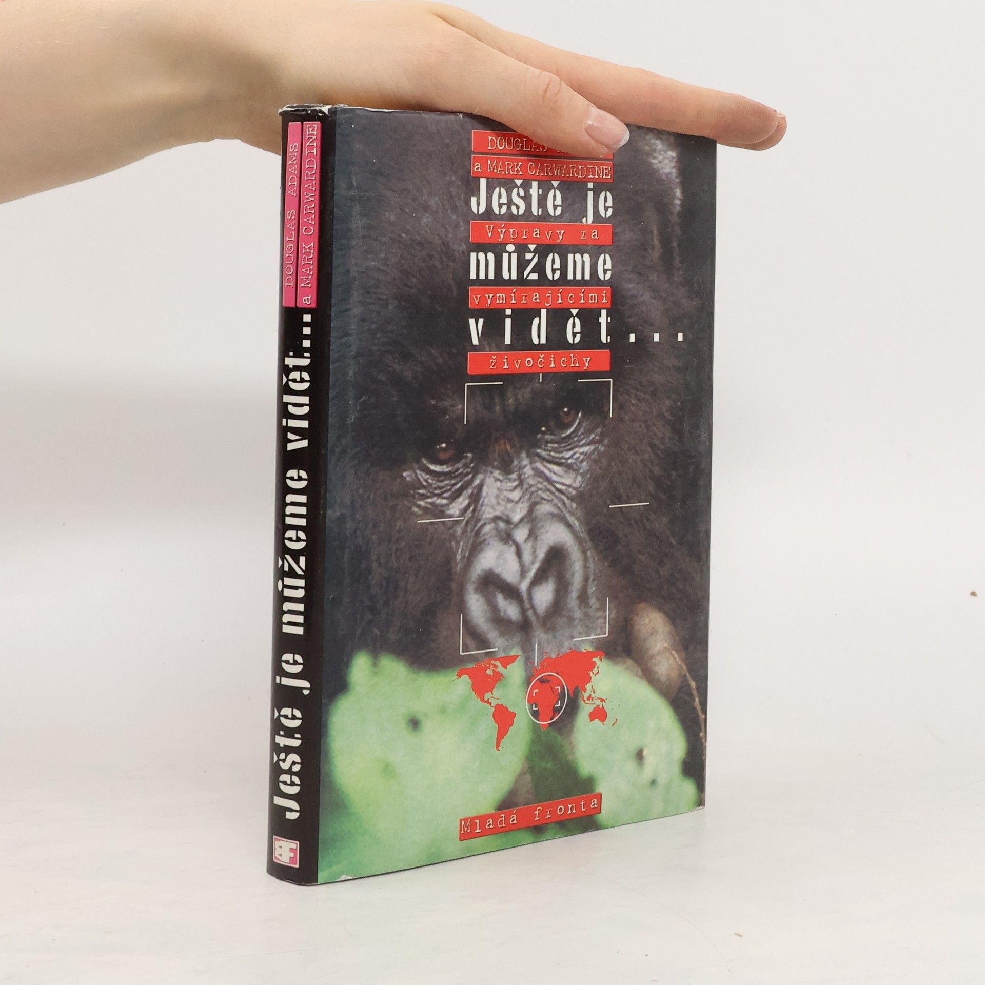 Douglas Adams Ještě je můžeme vidět. Výpravy za vymírajícími živočichy