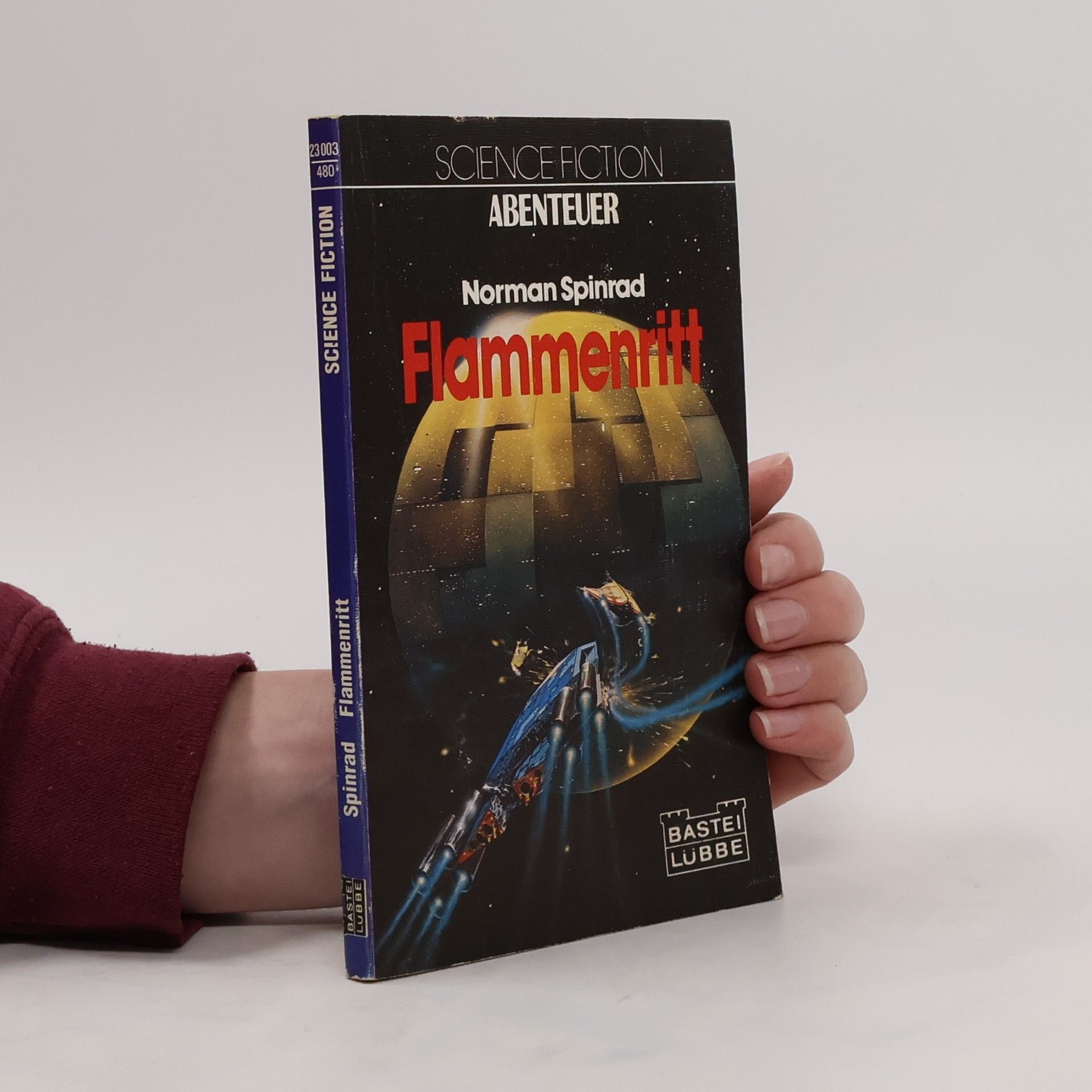 Norman Spinrad Flammenritt. Science Fiction Abenteuer