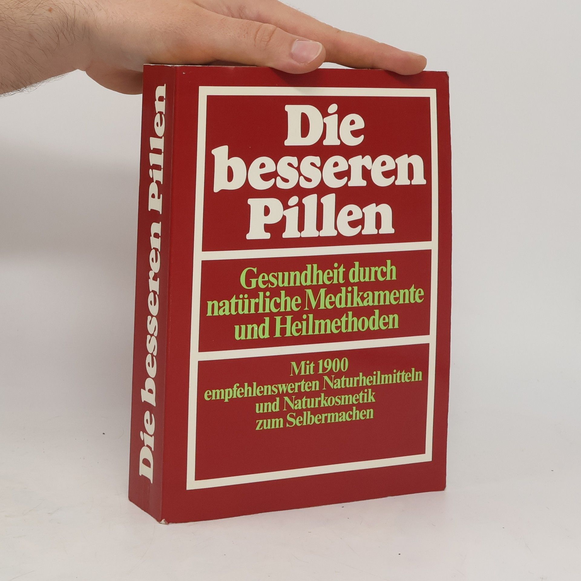 Autorenkollektiv Die besseren Pillen