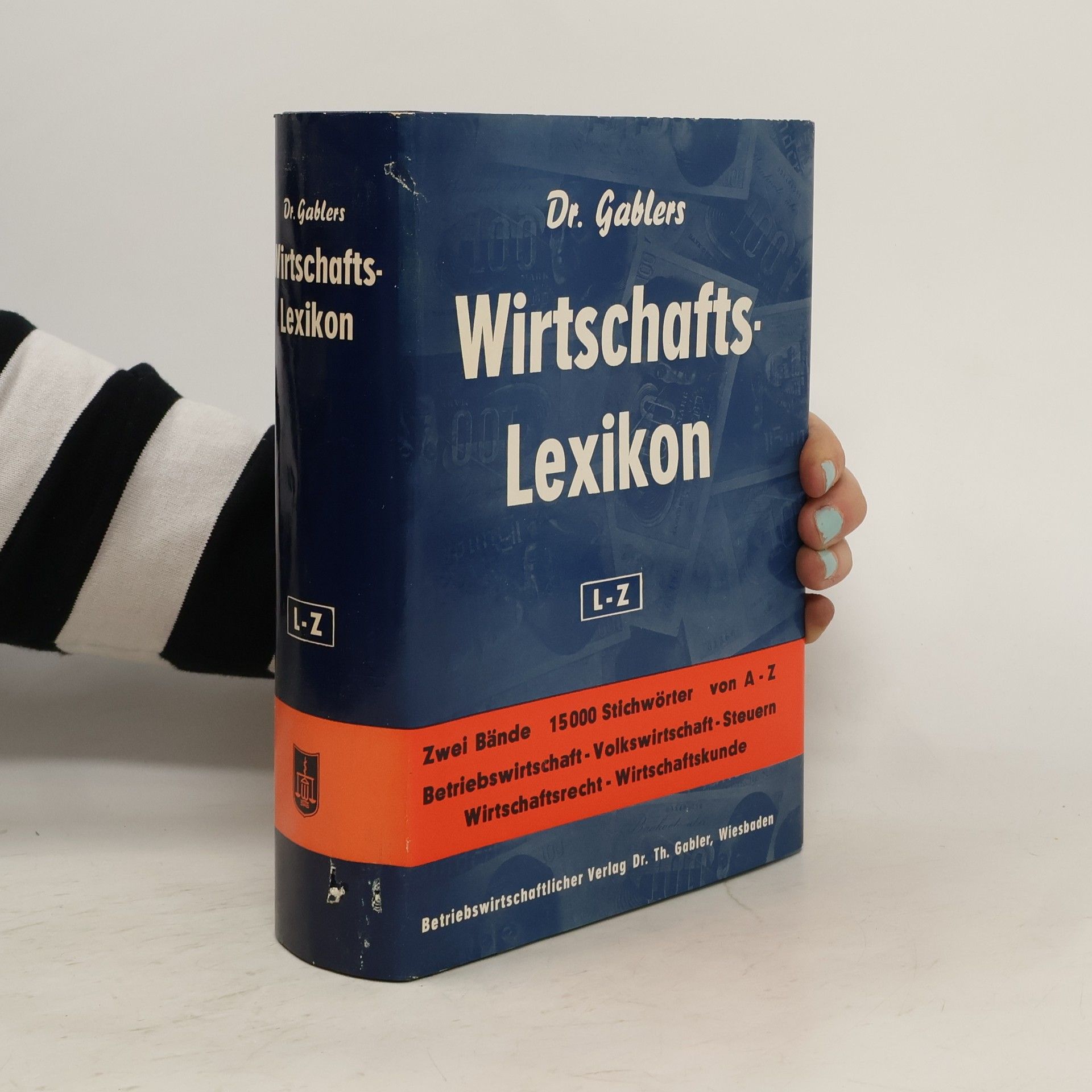 R. Sellien Dr. Gablers Wirtschaftslexikon 2. L-Z