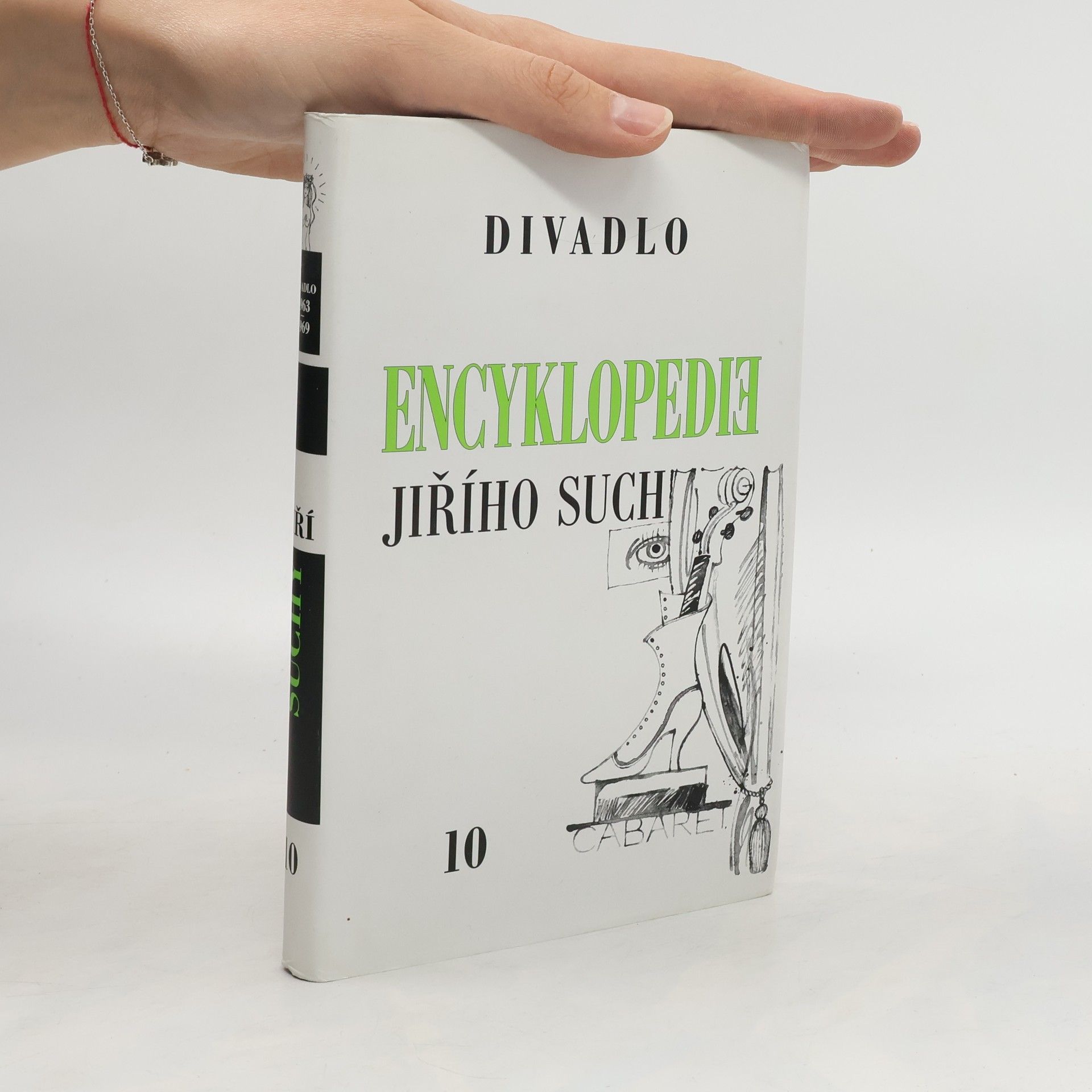 Jiří Suchý Encyklopedie Jiřího Suchého, svazek 10 - Divadlo 1963-1969