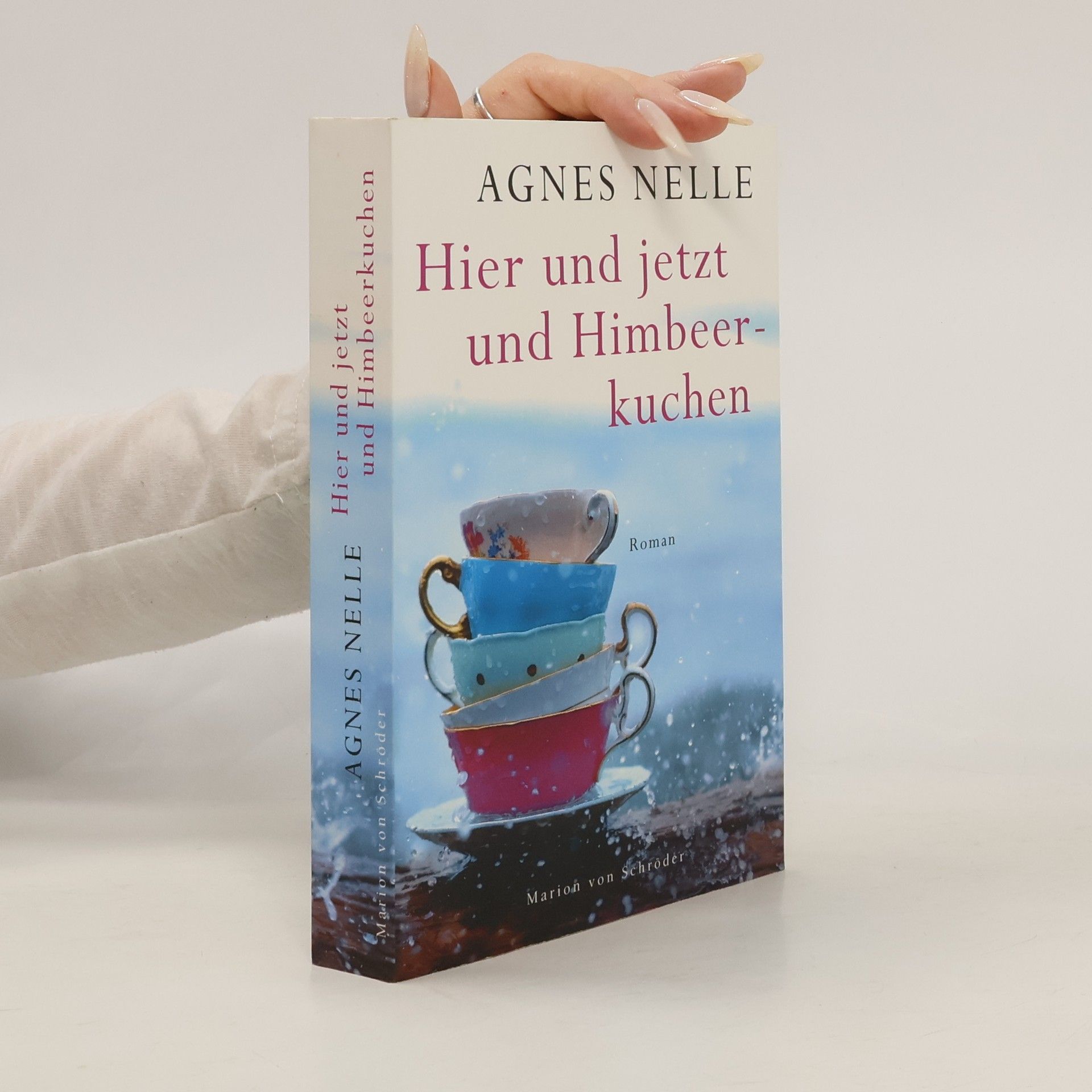 Agnes Nelle Hier und jetzt und Himbeerkuchen