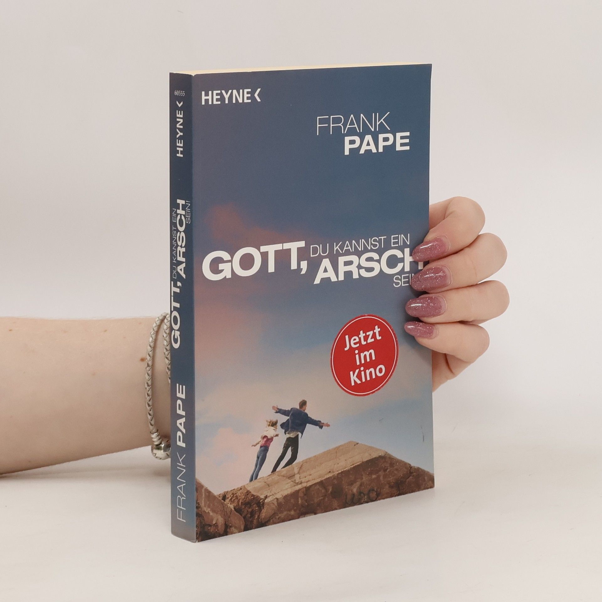 Frank Pape Gott, du kannst ein Arsch sein