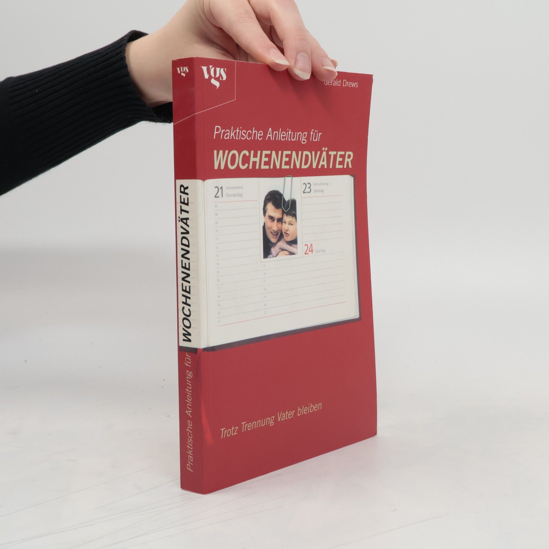 Gerald Drews Praktische Anleitung für Wochenendväter