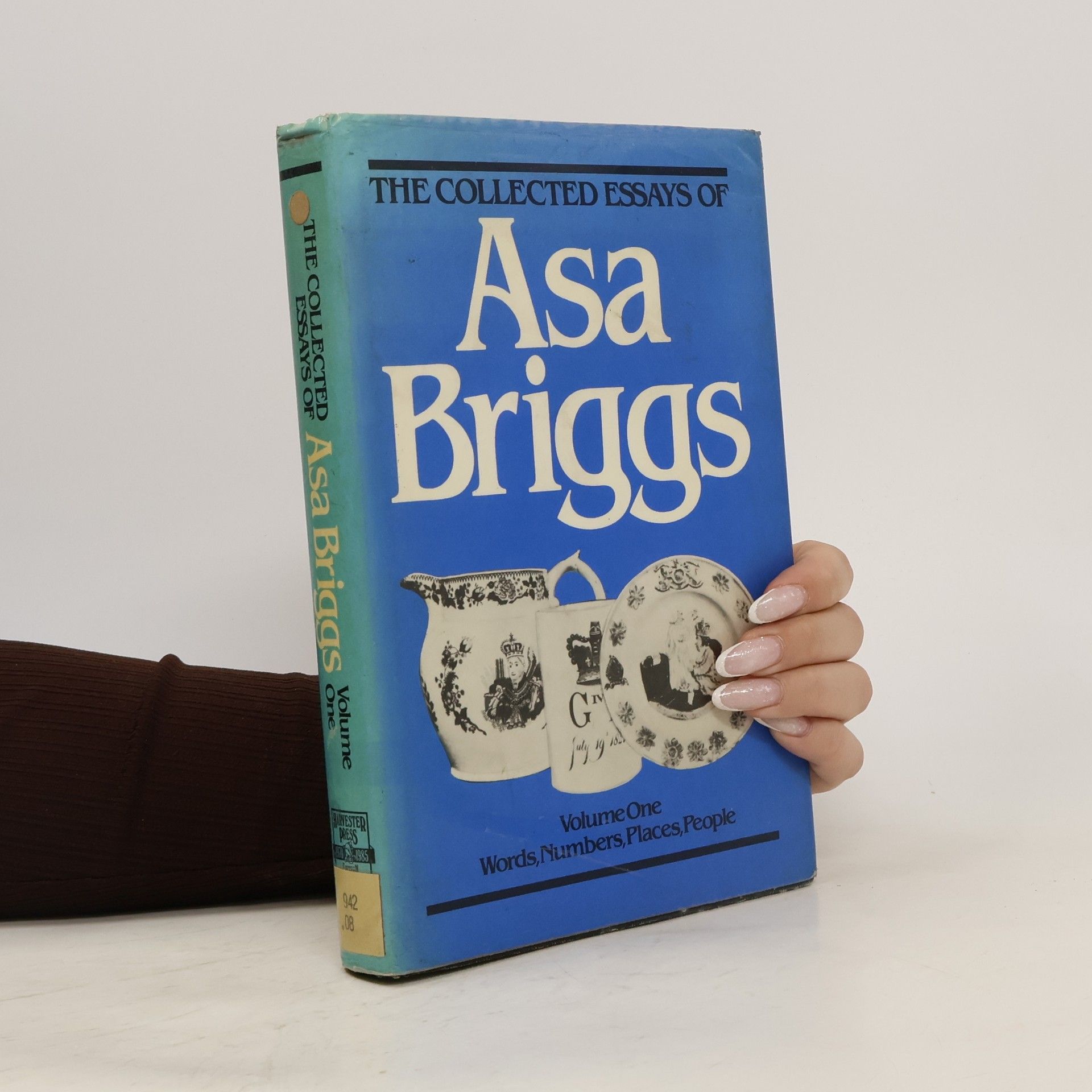 Asa Briggs The Collected Essays of Asa Briggs
