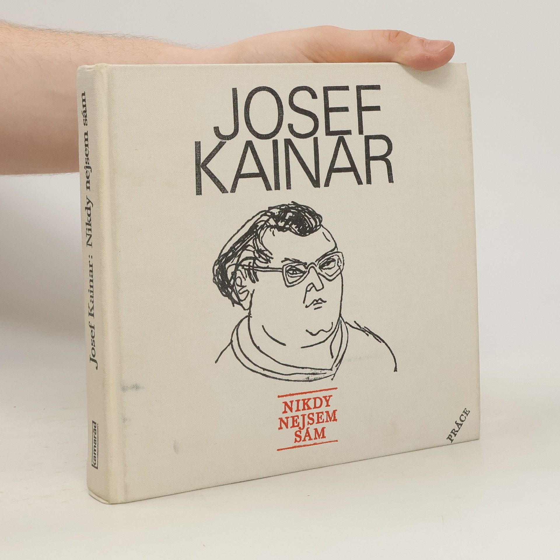Josef Kainar Nikdy nejsem sám