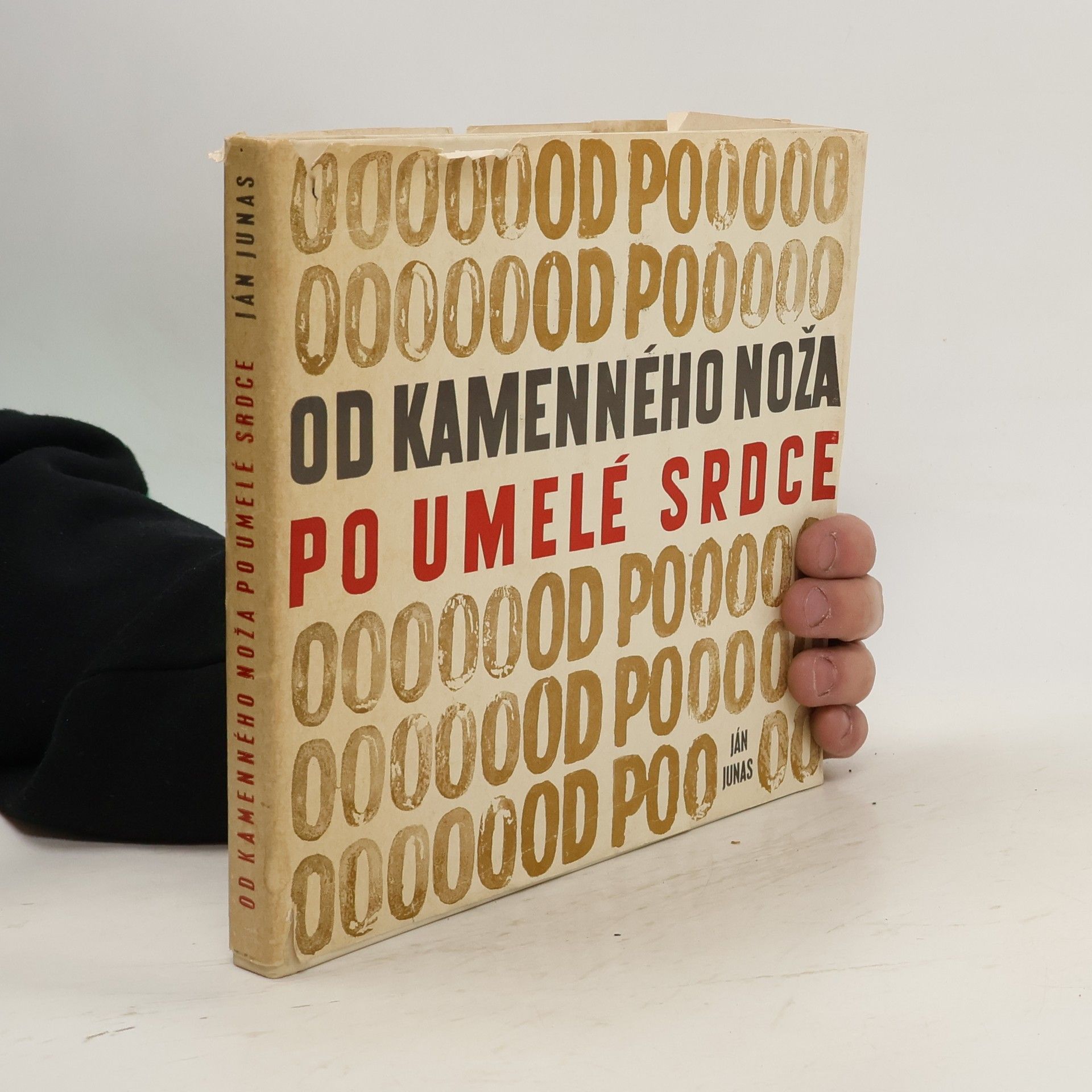 Ján Junas Od kamenného noža po umelé srdce