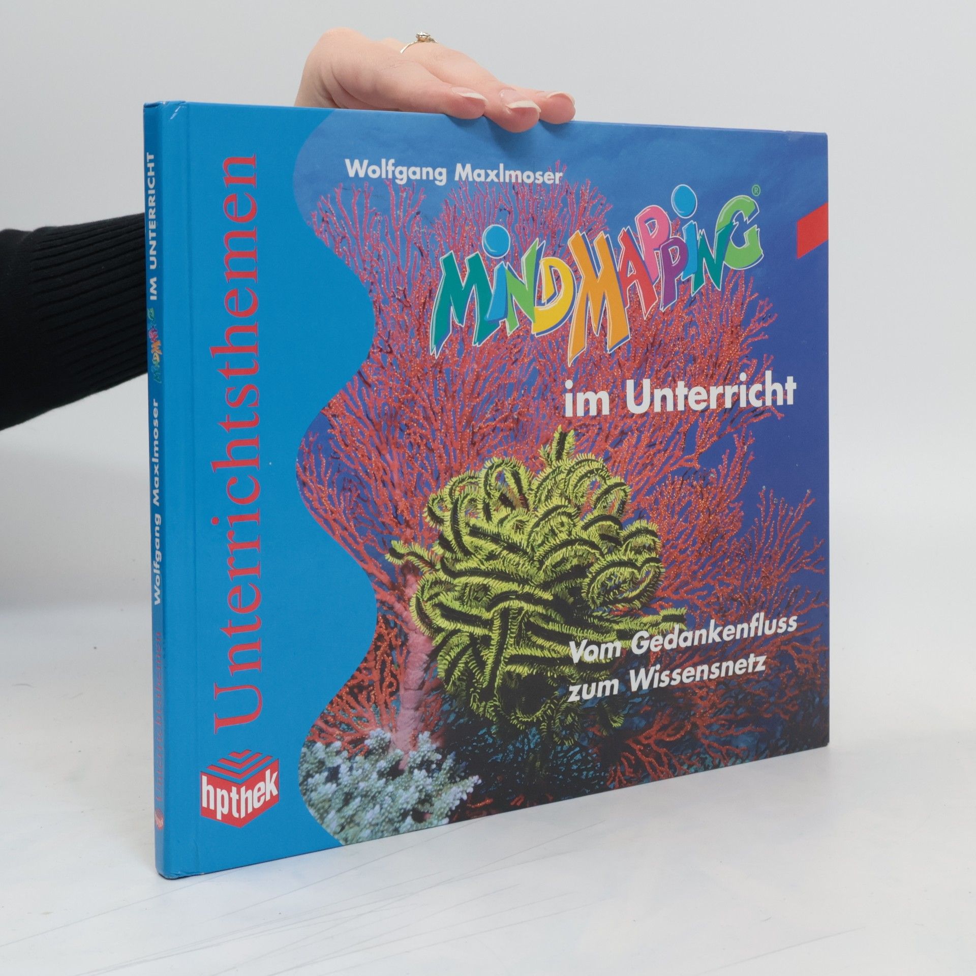 Wolfgang Maxlmoser Mind mapping im Unterricht