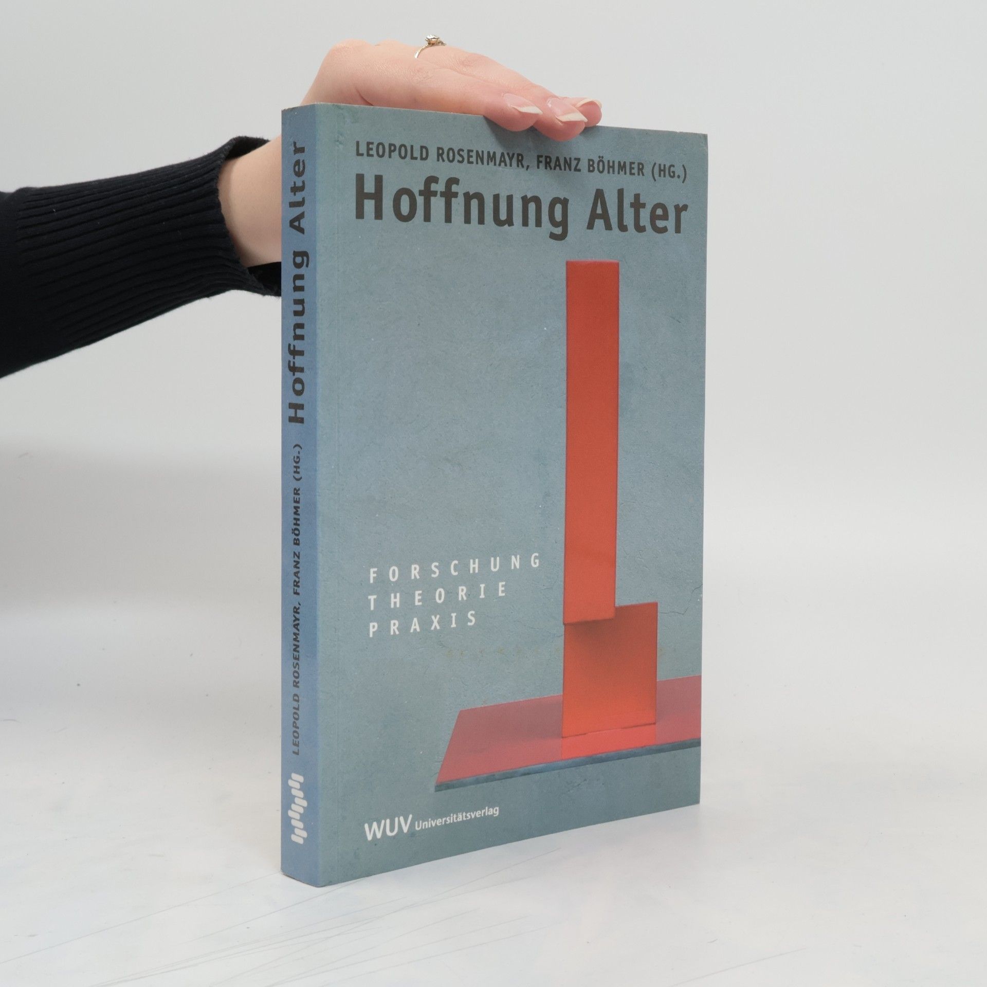 Leopold Rosenmayr Hoffnung Alter