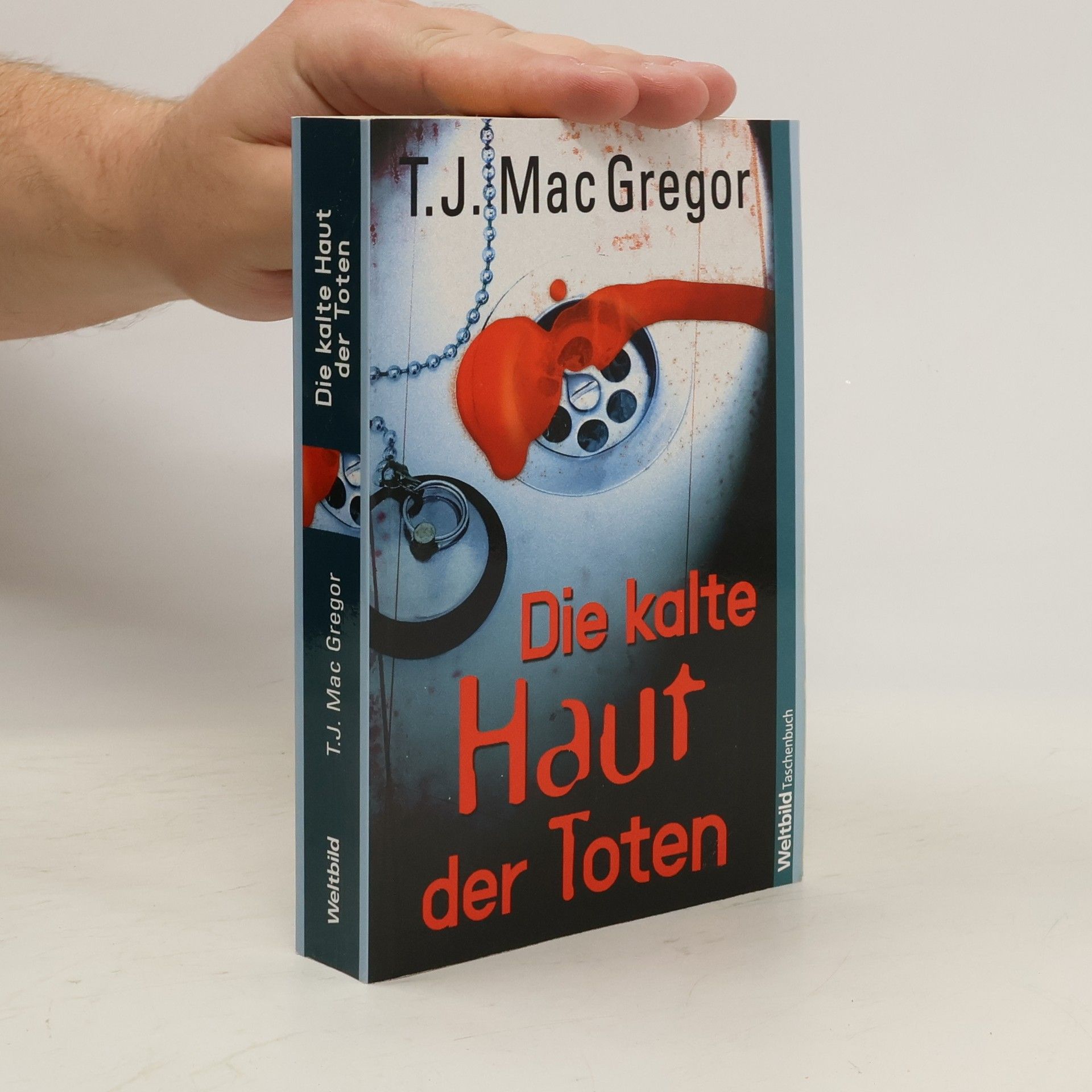 T. J. Mac Gregor Die kalte Haut der Toten