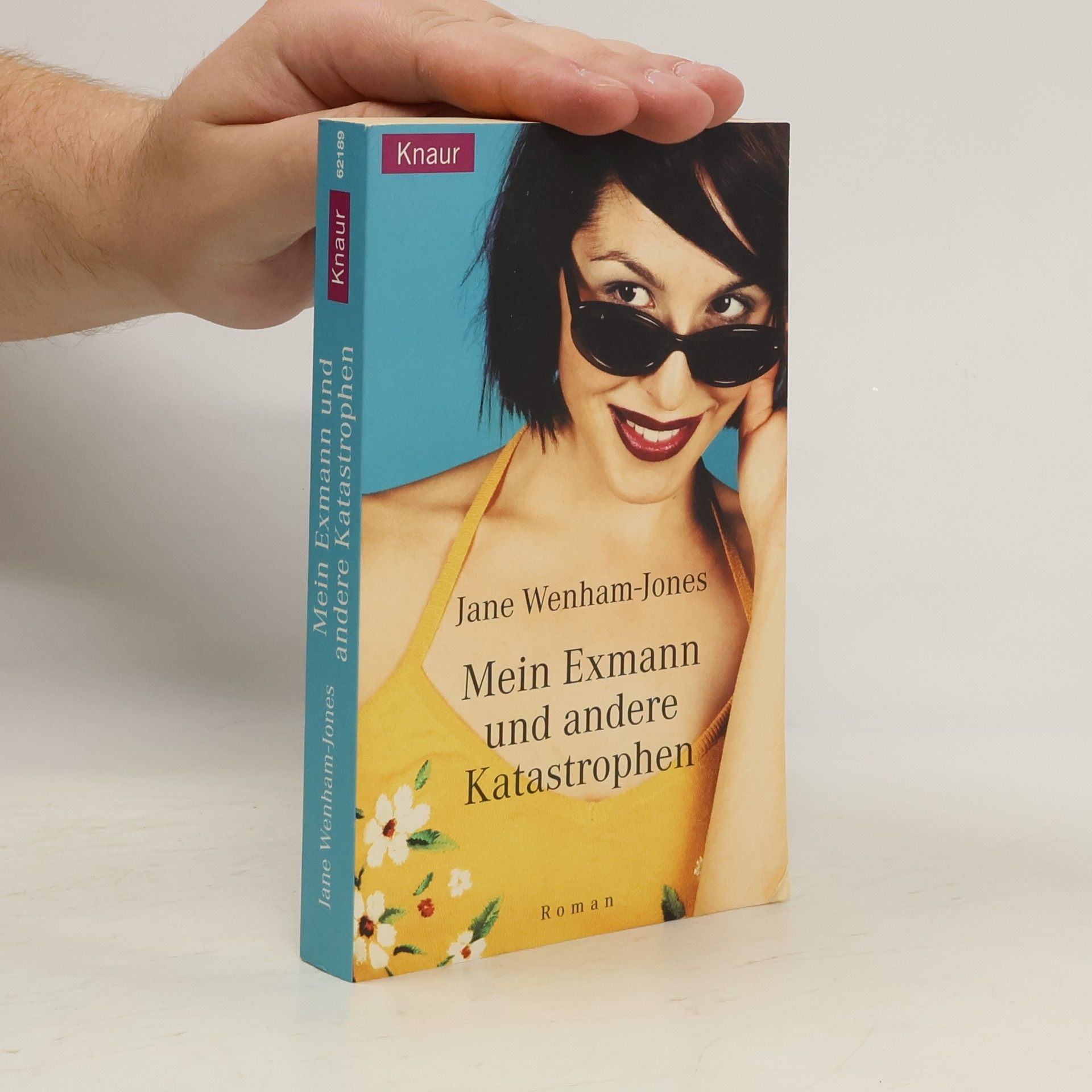 Jane Wenham-Jones Mein Exmann und andere Katastrophen. Roman