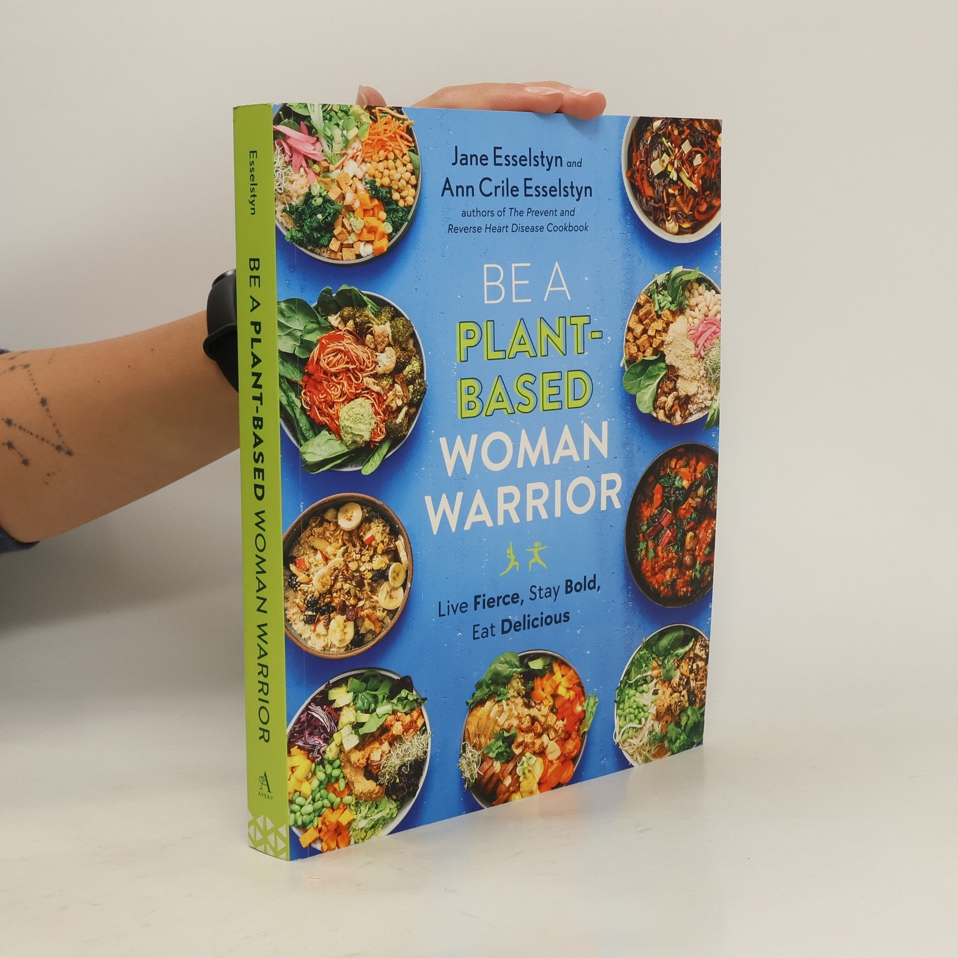 Jane Esselstyn Be A Plant-based Woman Warrior