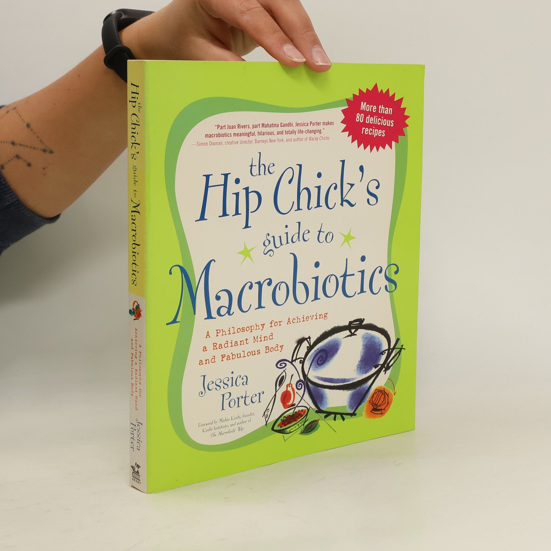 Jessica Porter The Hip Chick's Guide to Macrobiotics