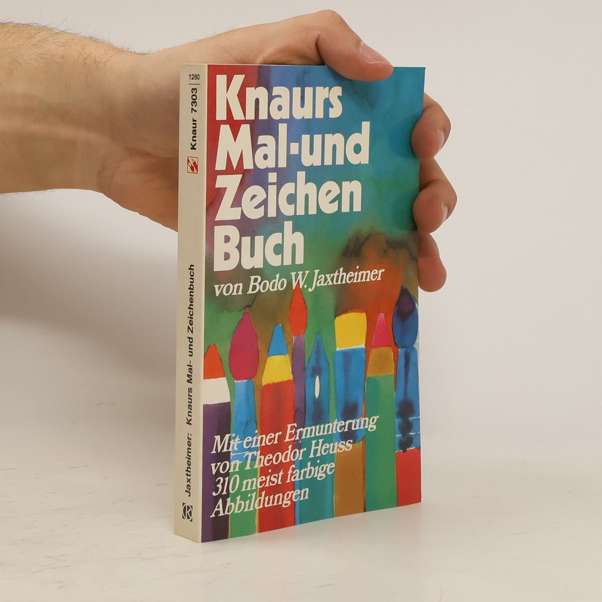 Bodo W. Jaxtheimer Knaurs Mal- und Zeichen Buch