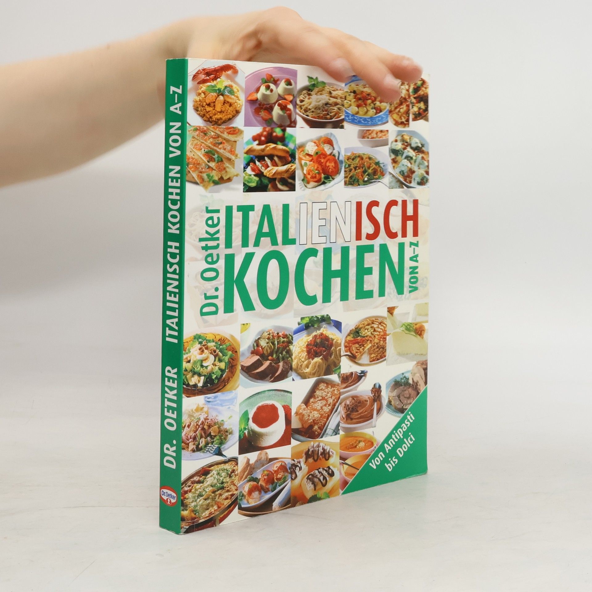 kolektiv Dr. Oetker - Italienisch kochen von A - Z