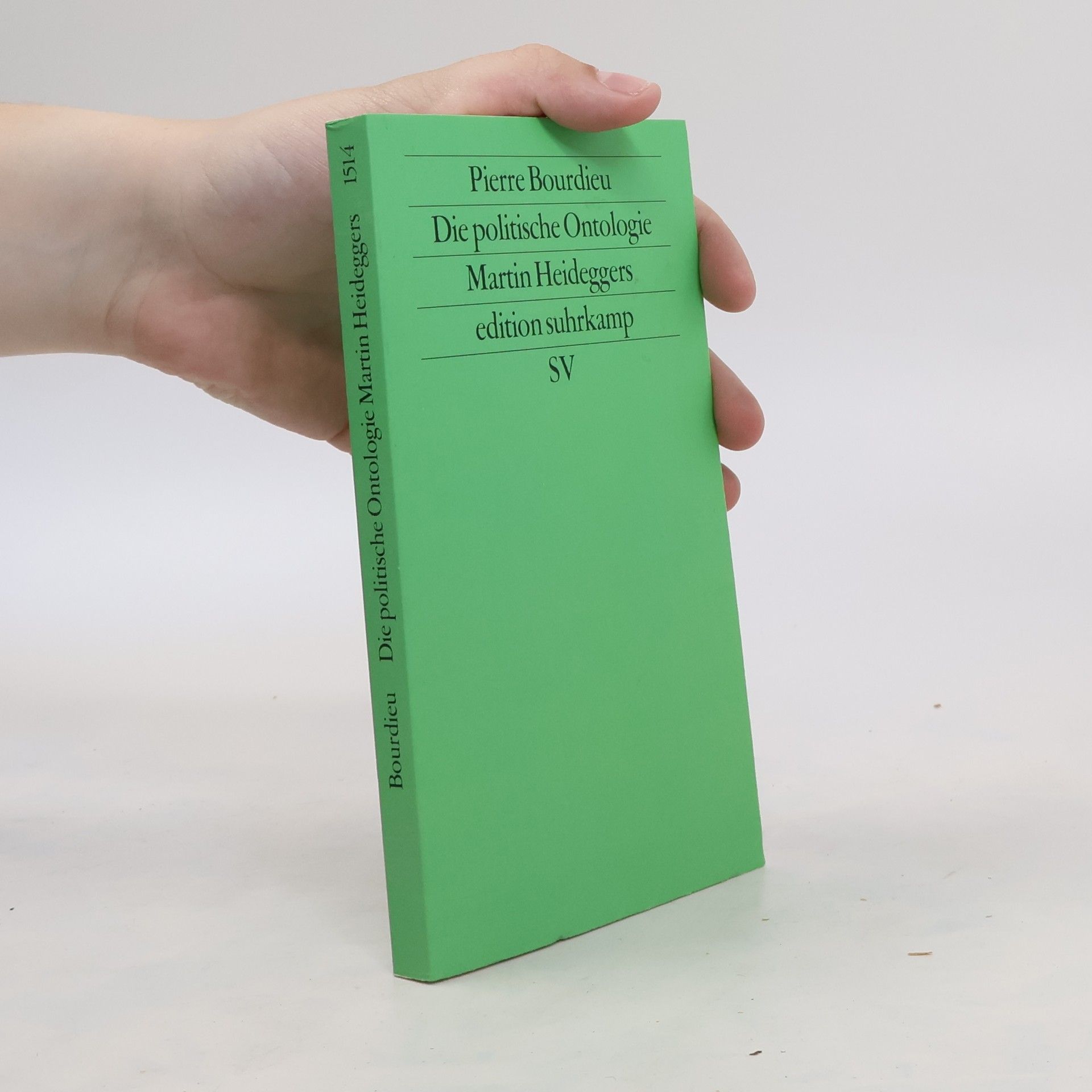 Pierre Bourdieu Die politische Ontologie Martin Heideggers