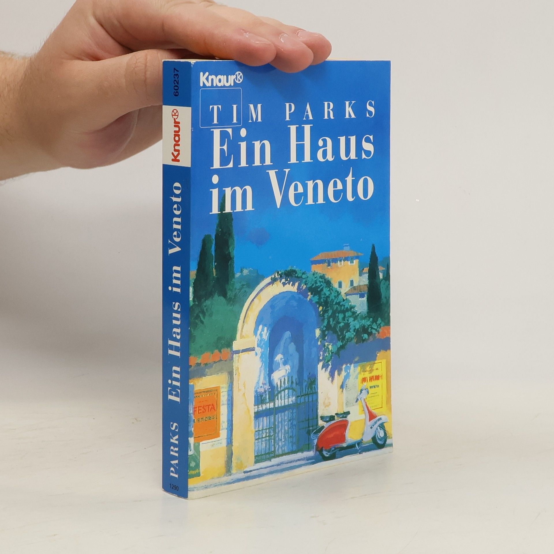 Tim Parks Ein Haus im Veneto