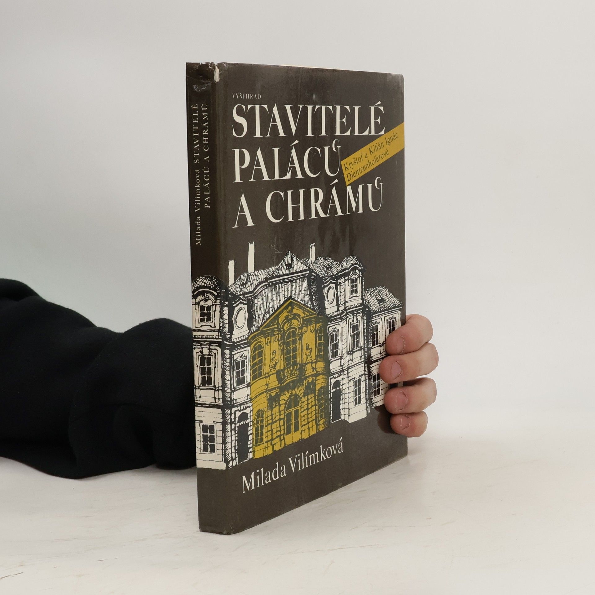 Milada Vilímková Stavitelé paláců a chrámů