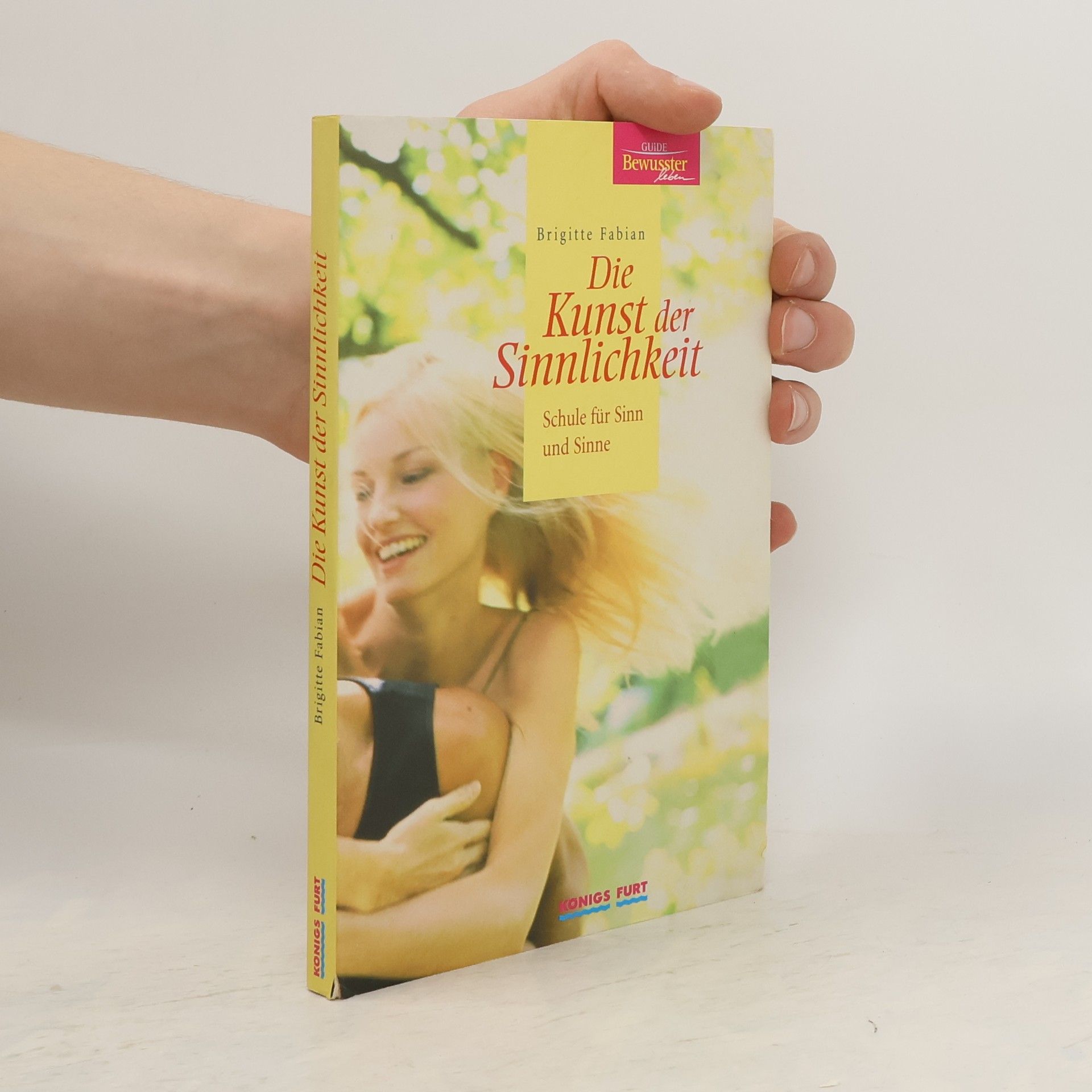 Brigitte Fabian Die Kunst der Sinnlichkeit
