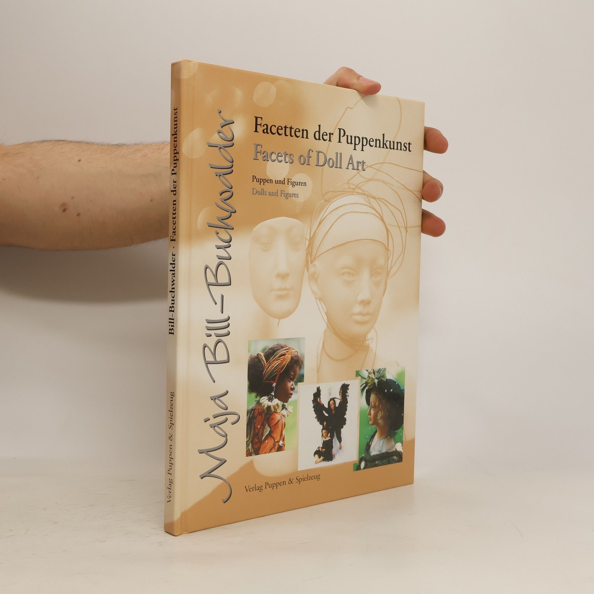 Maja Bill-Buchwalder Facetten der Puppenkunst