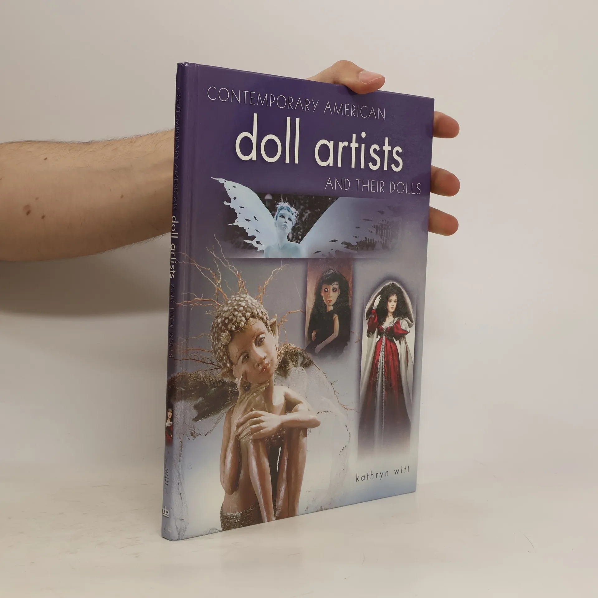 Contemporary American doll artists and their dolls | Book | Hardcover | Kathryn Witt | EN