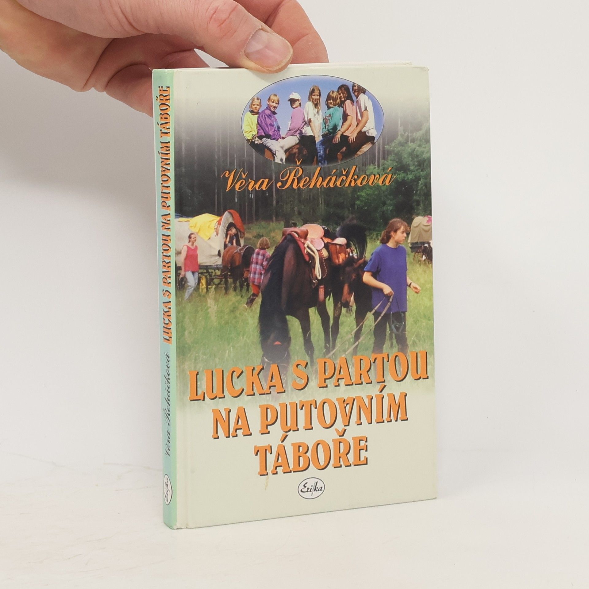 Věra Řeháčková Lucka s partou na putovním táboře
